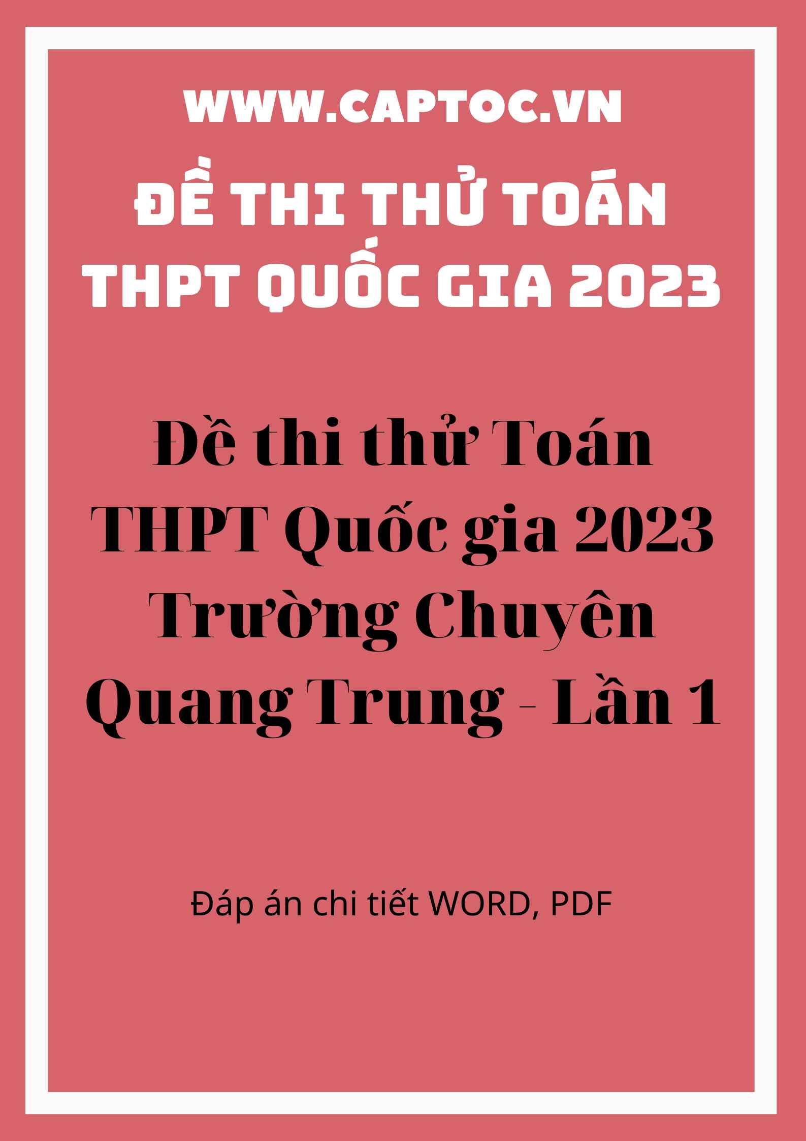 Đề thi thử Toán THPT Quốc gia 2023 Trường Chuyên Quang Trung - Lần 1