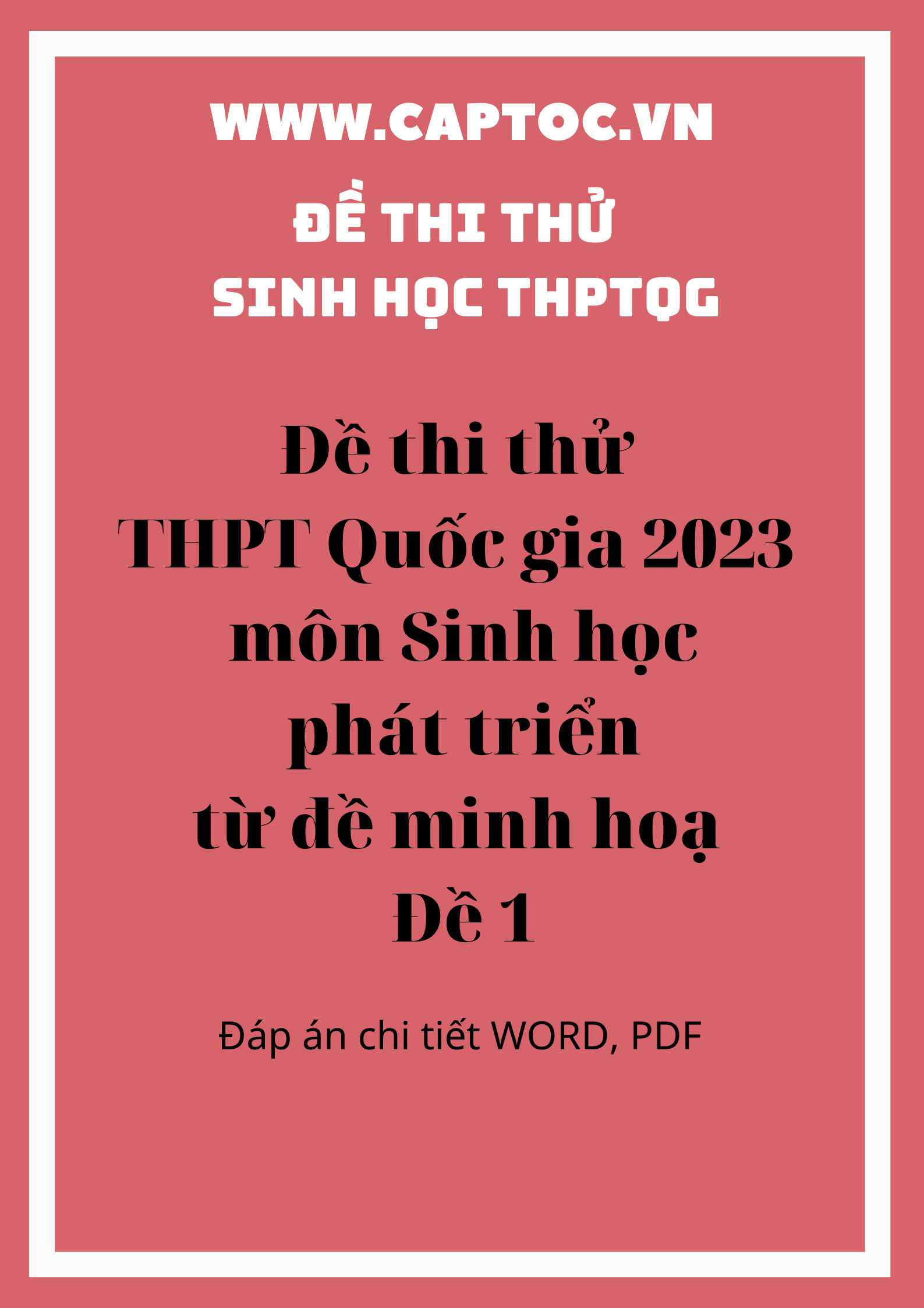 Đề thi thử THPT Quốc gia 2023 Sinh Học phát triển từ đề minh hoạ – Đề 1