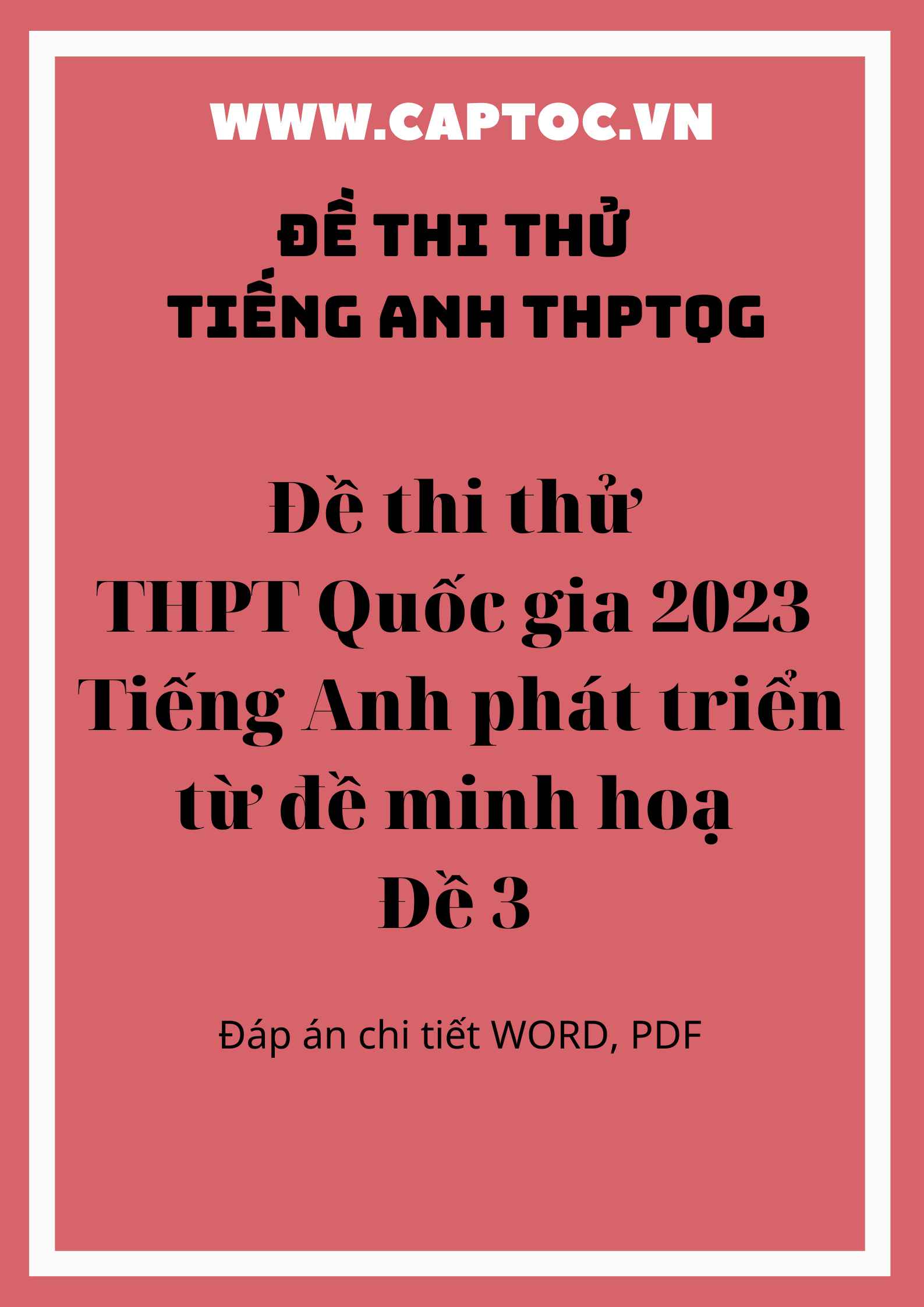 Đề thi thử THPT Quốc gia 2023 Tiếng Anh phát triển từ đề minh hoạ Đề 3