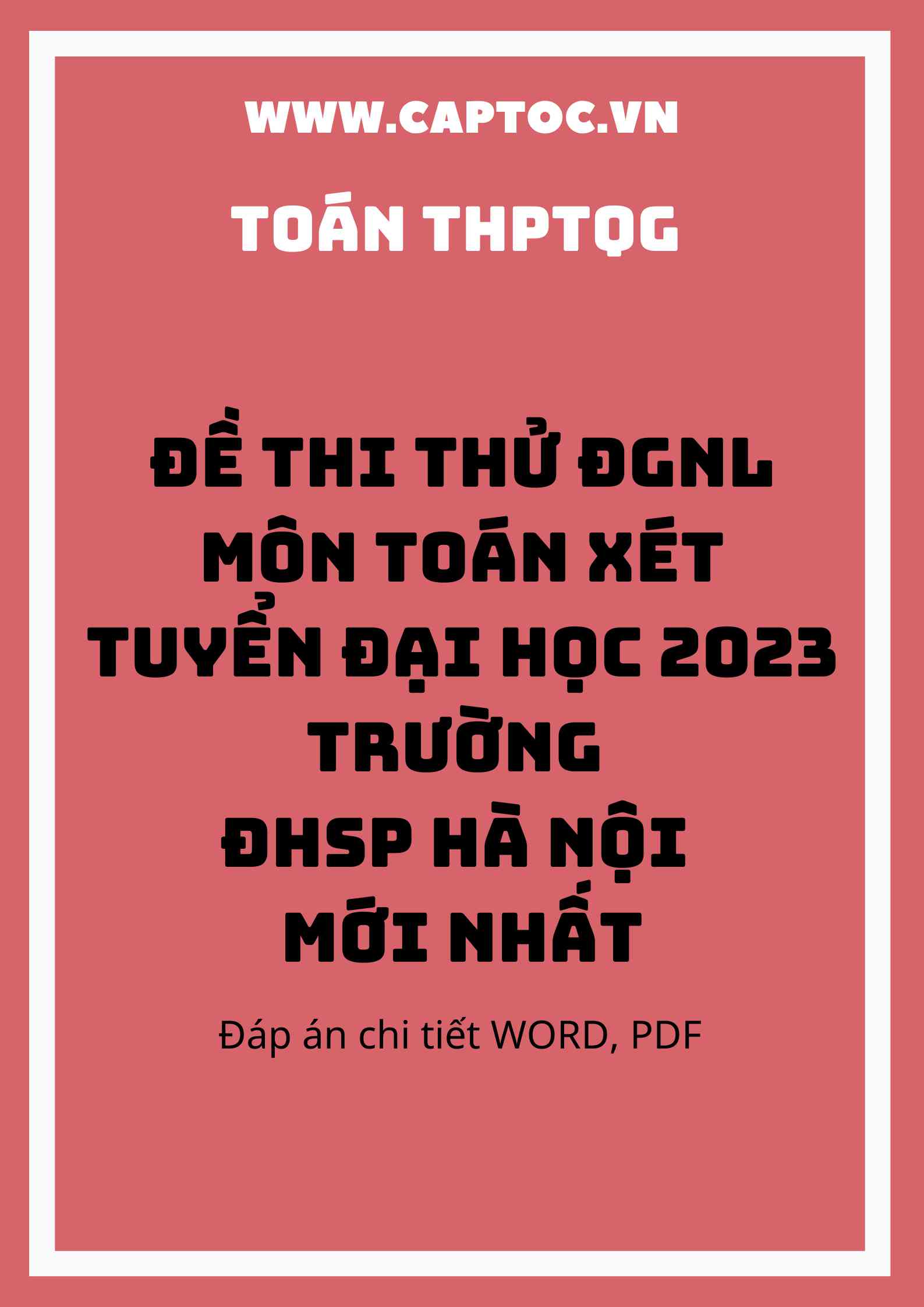 Đề thi thử ĐGNL môn Toán xét tuyển Đại học 2023 trường ĐHSP Hà Nội mới nhất