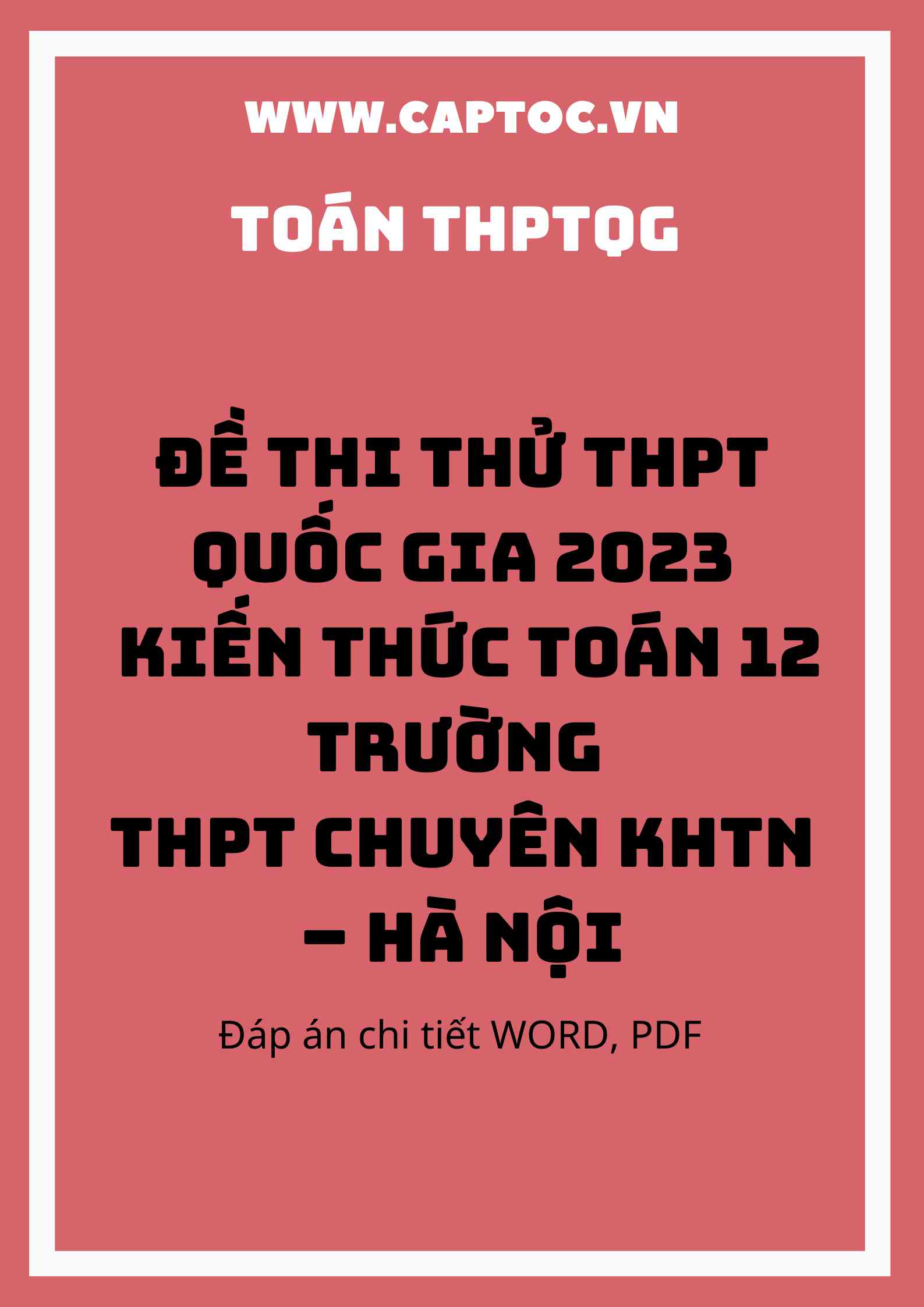 Đề thi thử THPT Quốc gia 2023 kiến thức Toán 12 trường THPT chuyên KHTN – Hà Nội