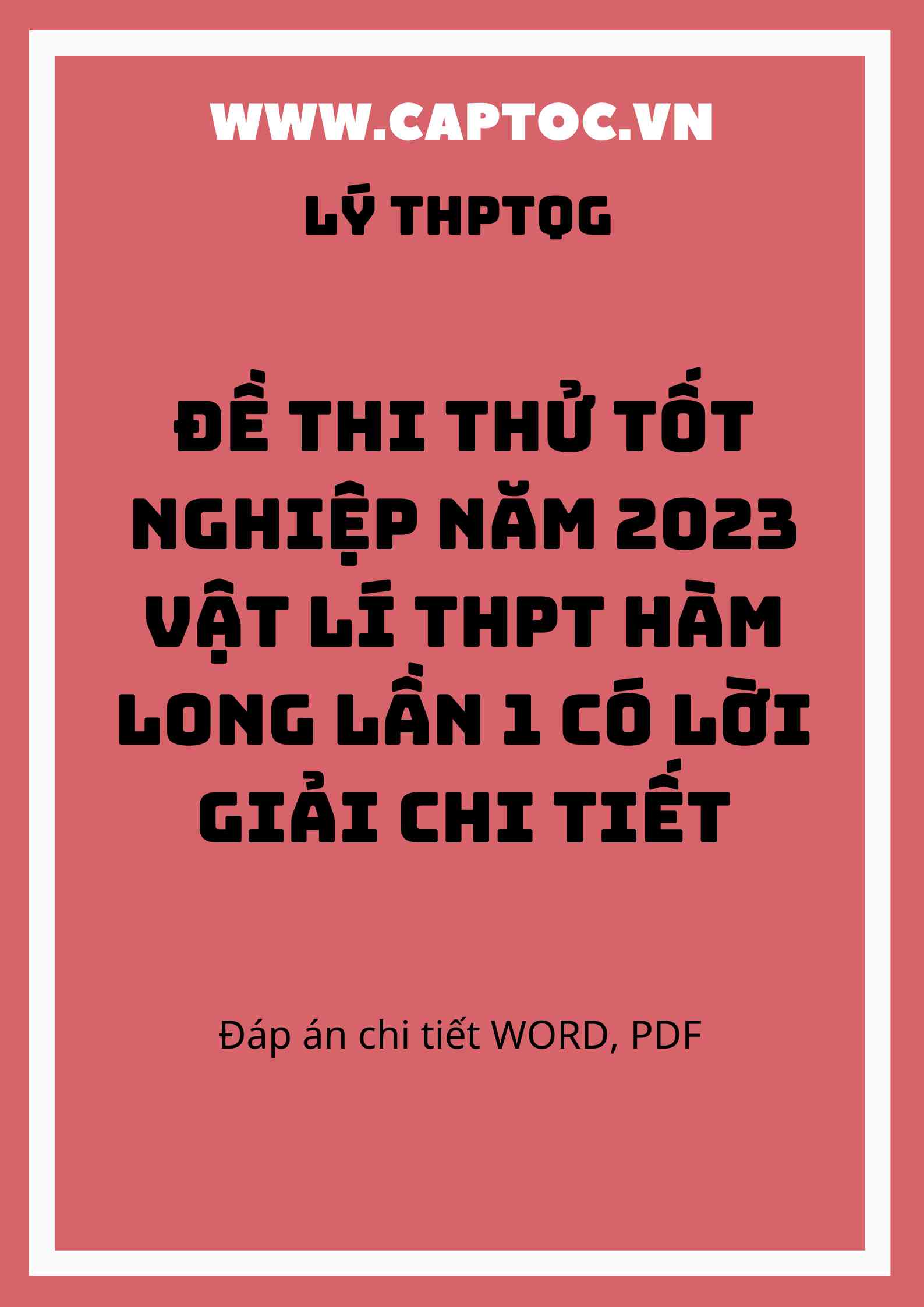 Đề Thi Thử Tốt Nghiệp Năm 2023 Vật Lí THPT Hàm Long Lần 1 Có Lời Giải Chi Tiết