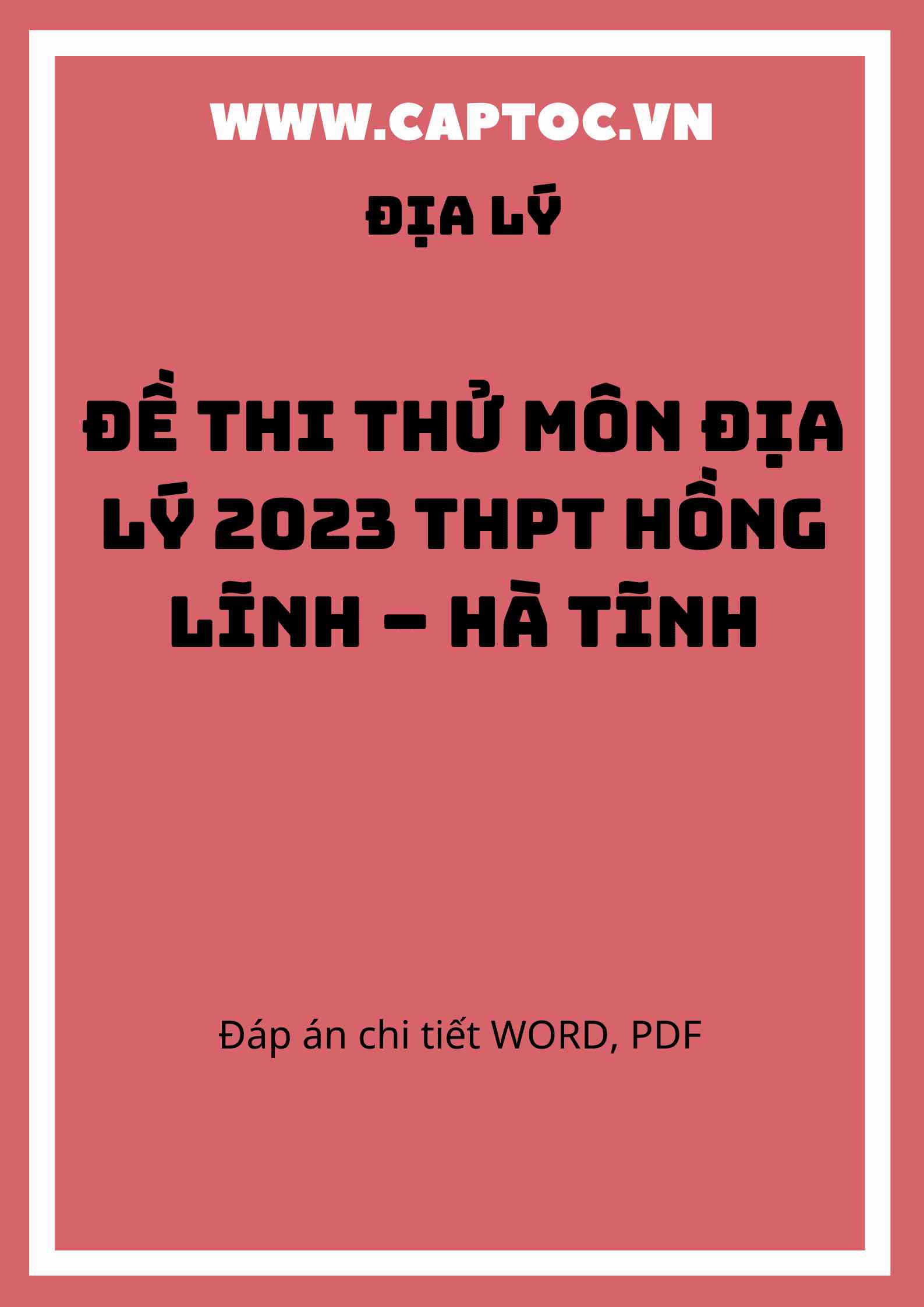 Đề thi thử môn Địa Lý 2023 THPT Hồng Lĩnh – Hà Tĩnh