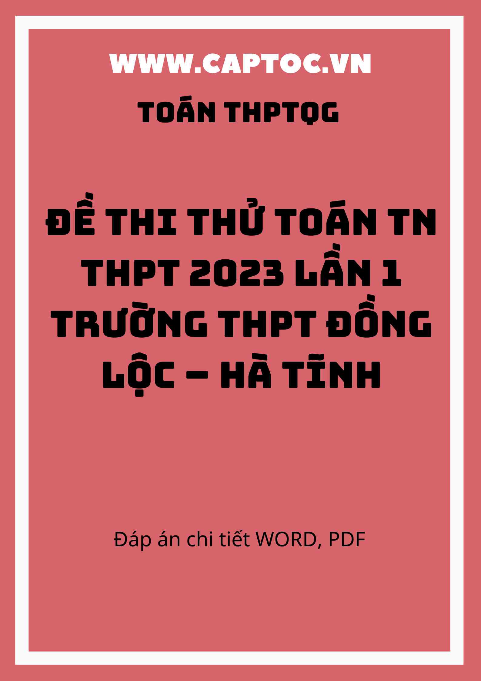 Đề thi thử Toán TN THPT 2023 lần 1 trường THPT Đồng Lộc – Hà Tĩnh