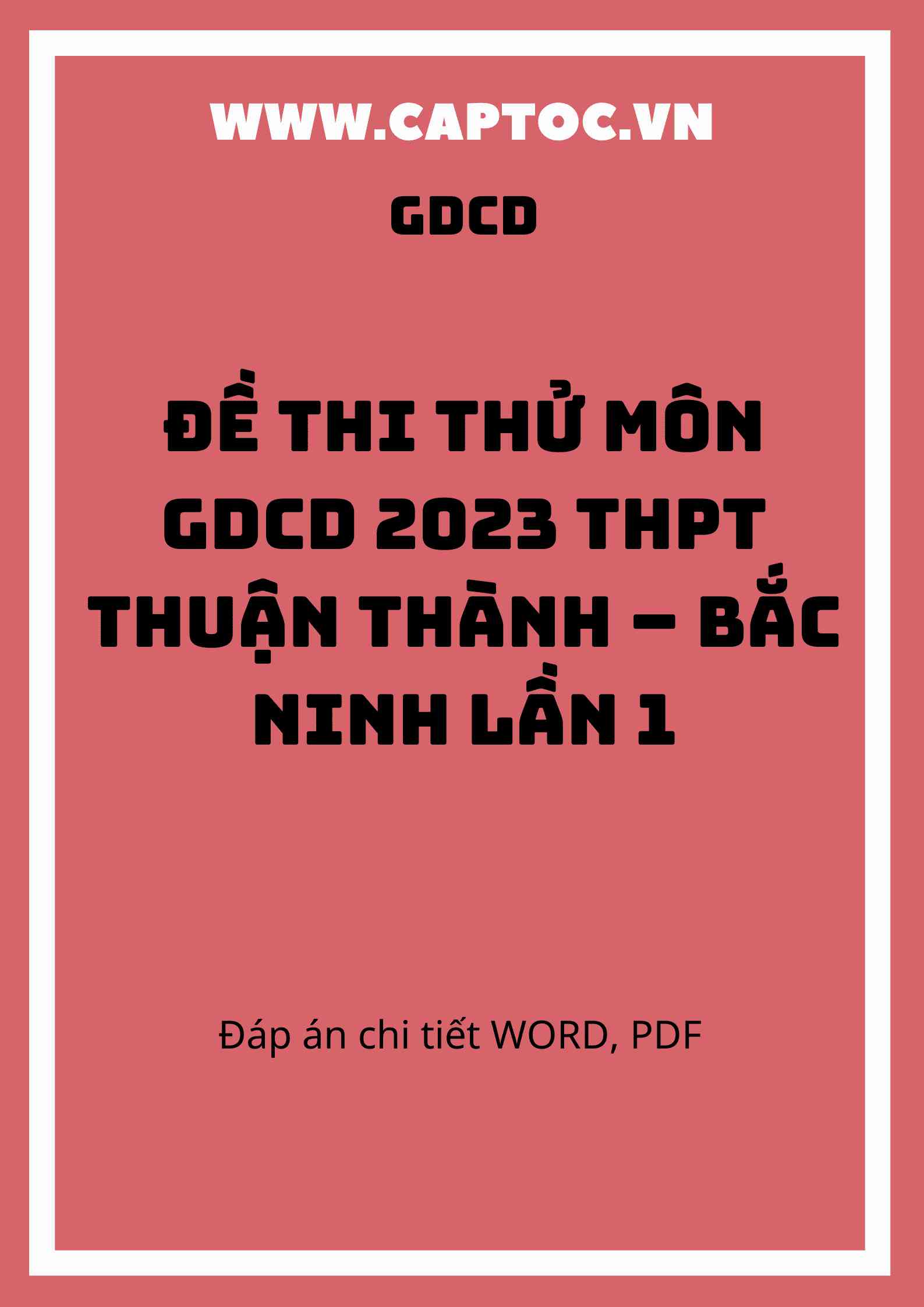 Đề thi thử môn GDCD 2023 THPT Thuận Thành – Bắc Ninh lần 1