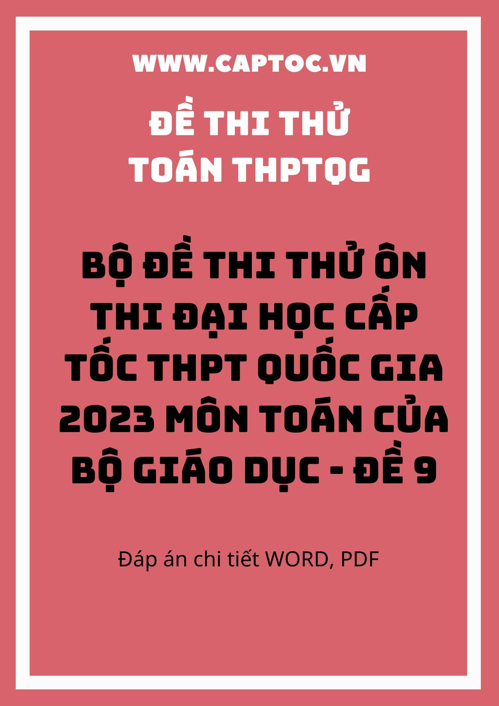 Bộ đề thi thử ôn thi đại học cấp tốc THPT Quốc gia 2023 môn Toán của Bộ giáo dục - Đề 9