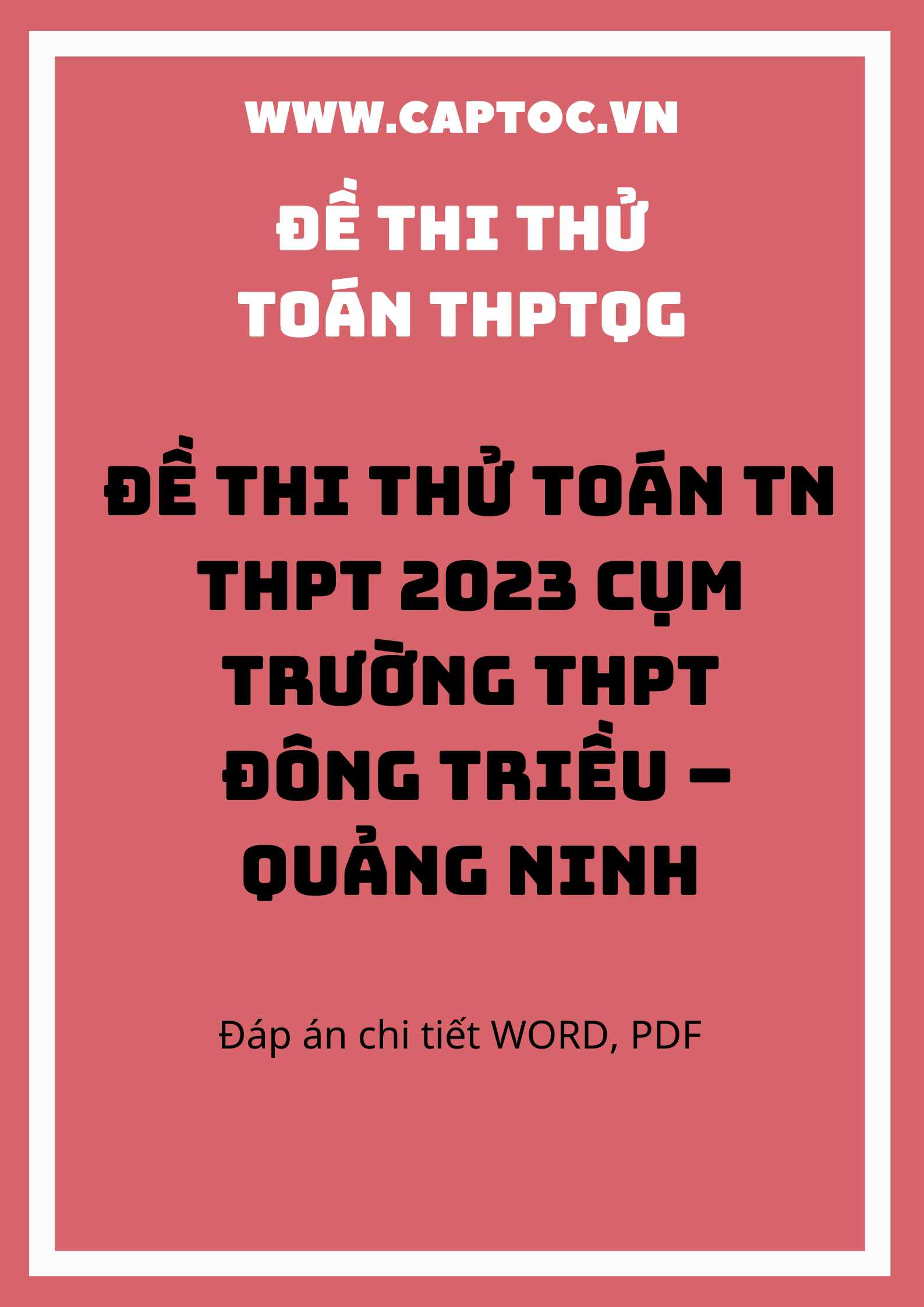 Đề thi thử Toán TN THPT 2023 cụm trường THPT Đông Triều – Quảng Ninh