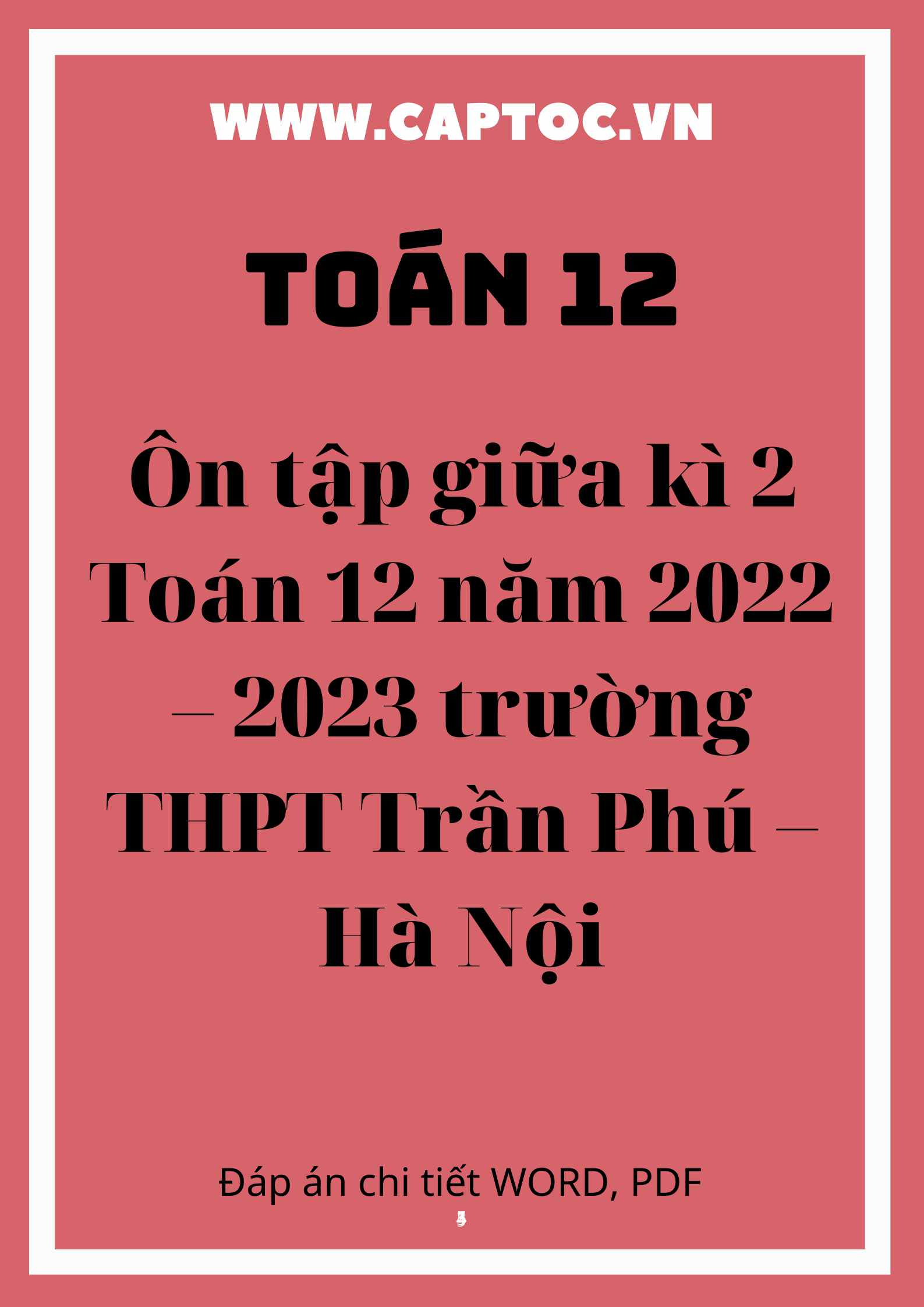 Ôn tập giữa kỳ 2 Toán 12 trường THPT Trần Phú – Hà Nội