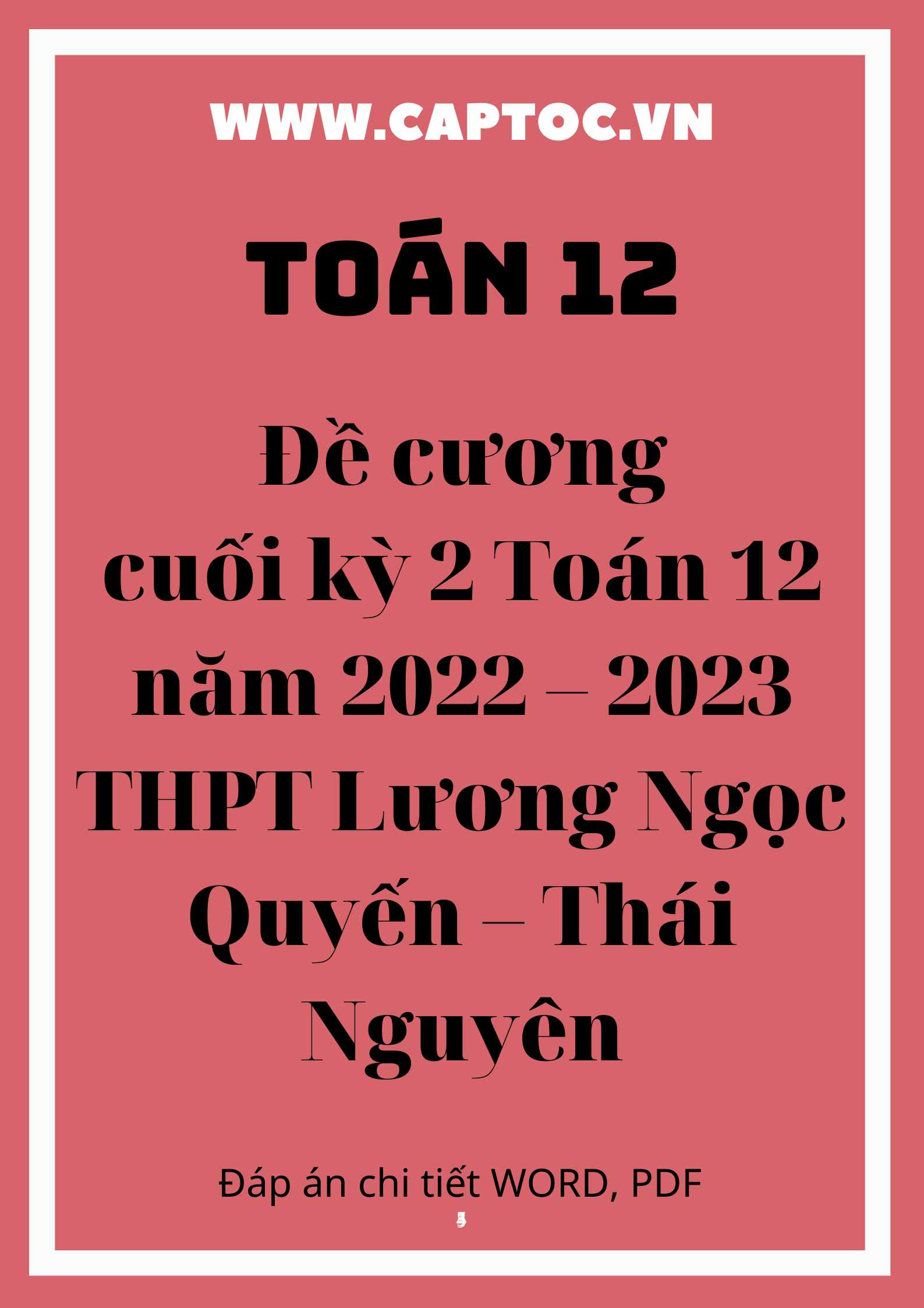 Đề cương cuối kỳ 2 Toán 12 năm 2022 – 2023 THPT Lương Ngọc Quyến – Thái Nguyên