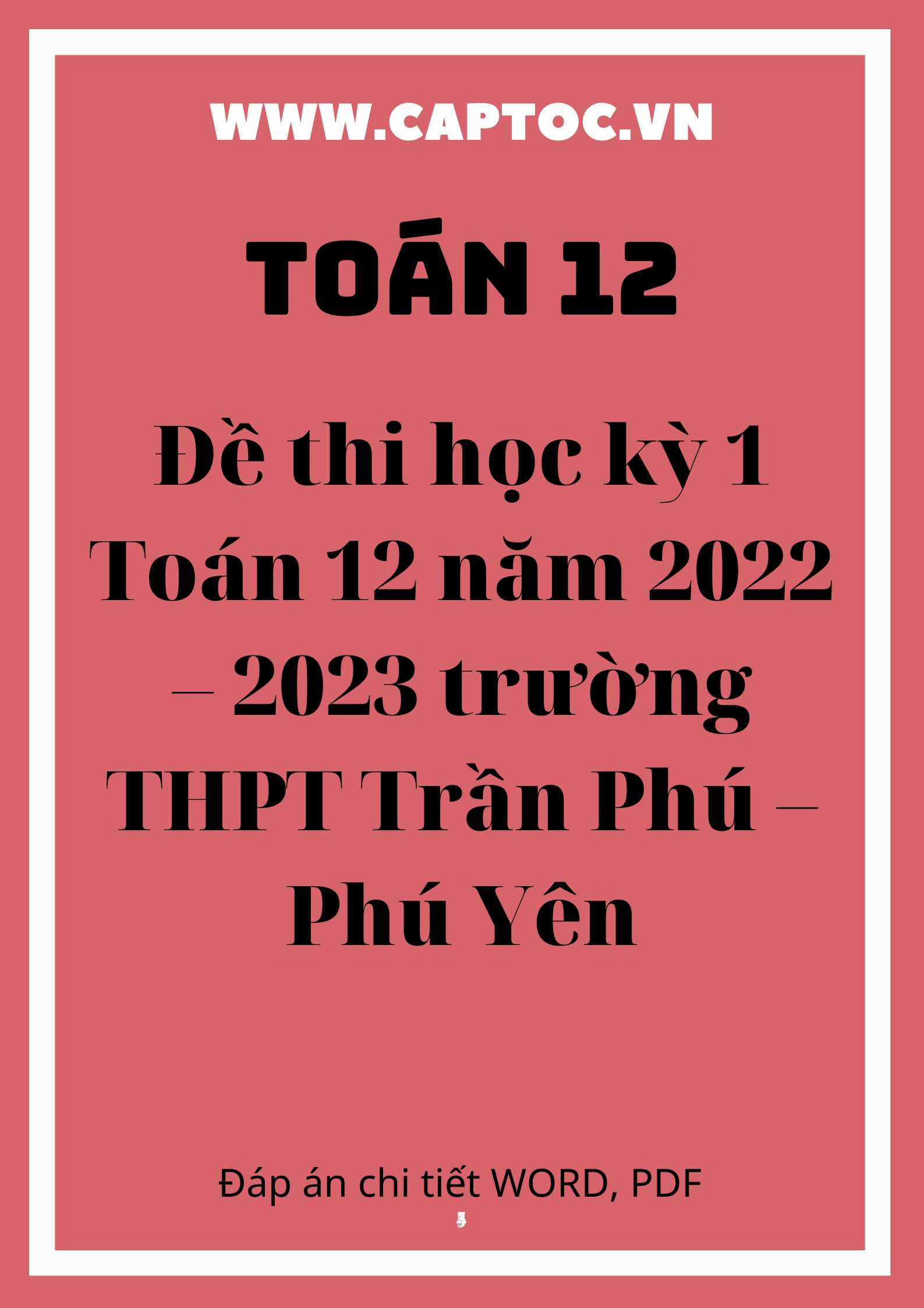 Đề thi học kỳ 1 Toán 12 trường THPT Trần Phú – Phú Yên