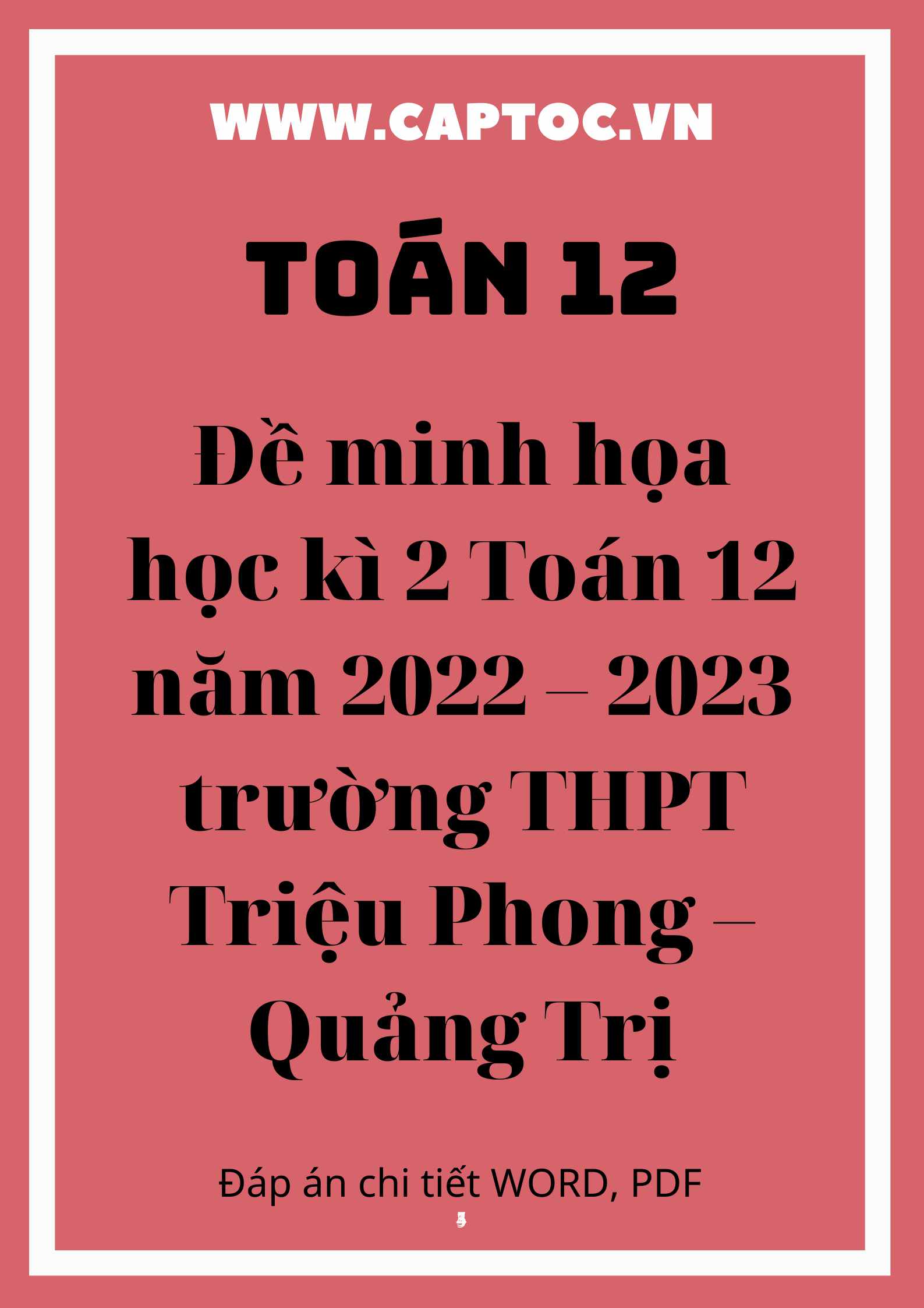 Đề minh họa học kì 2 Toán 12 năm 2022 – 2023 trường THPT Triệu Phong – Quảng Trị