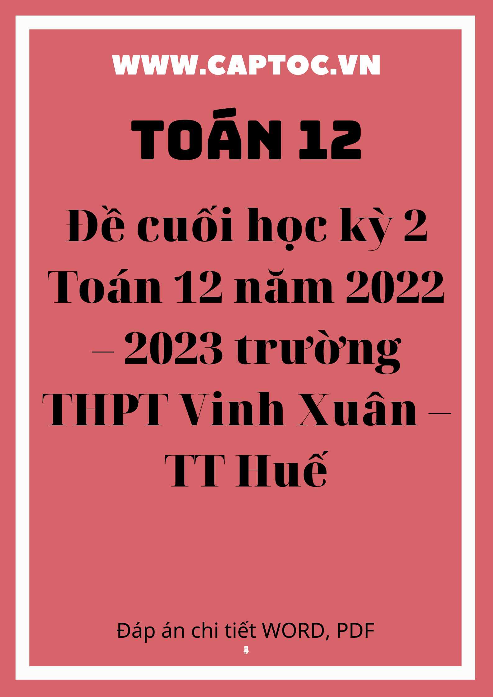 Đề cuối học kỳ 2 Toán 12 năm 2022 – 2023 trường THPT Vinh Xuân – TT Huế