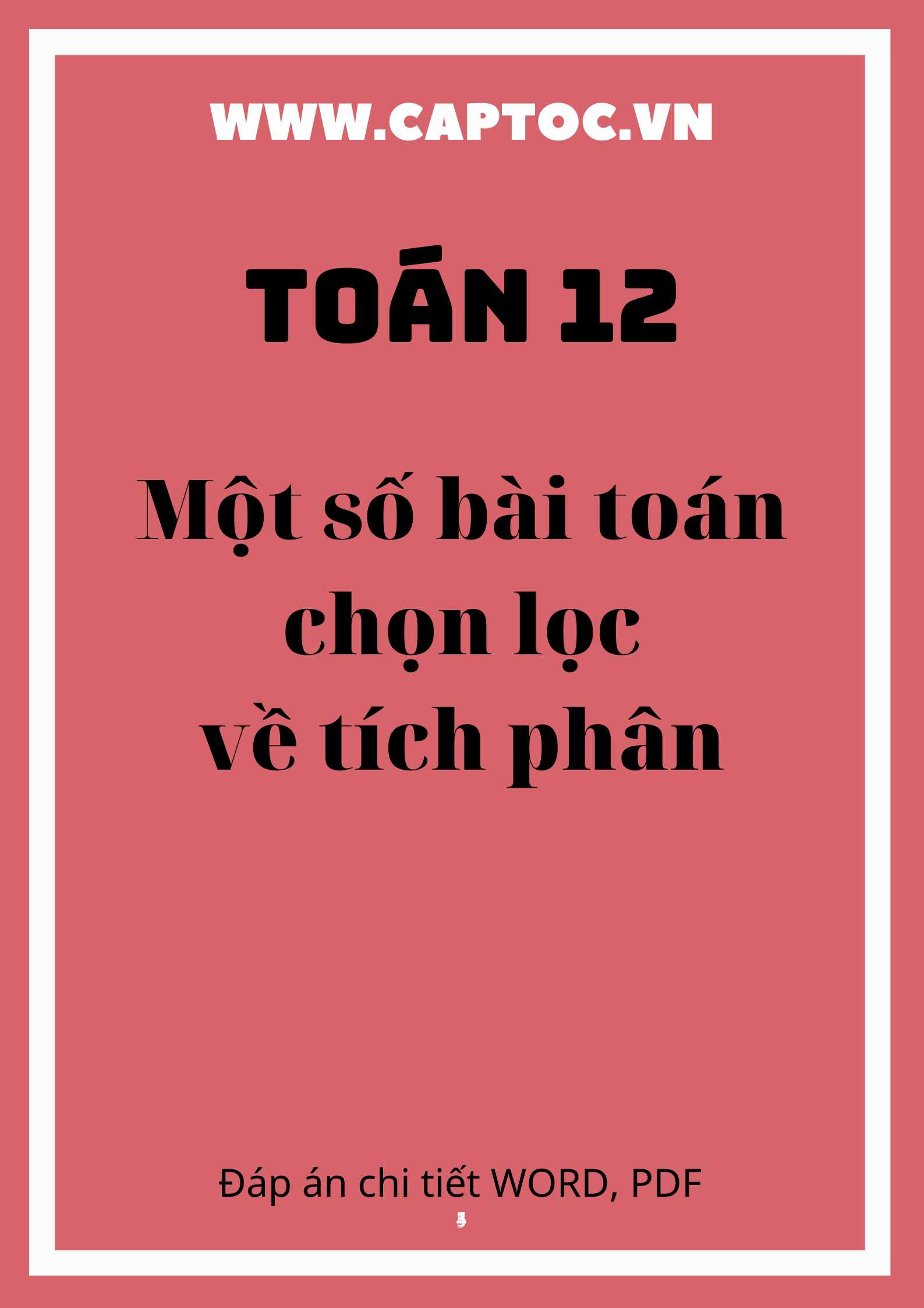 Một số bài toán chọn lọc về tích phân