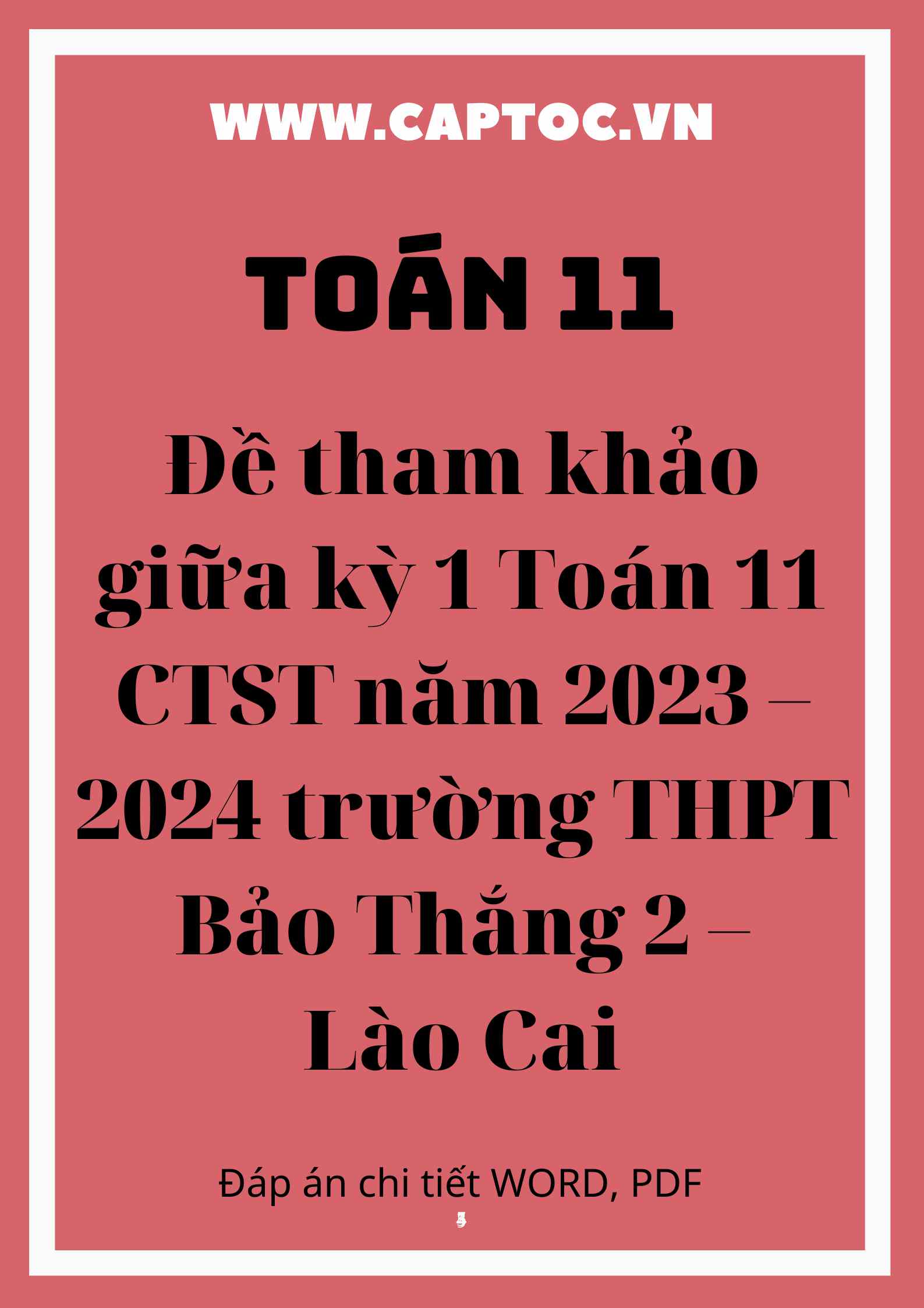 Đề tham khảo giữa kỳ 1 Toán 11 CTST năm 2023 – 2024 trường THPT Bảo Thắng 2 – Lào Cai