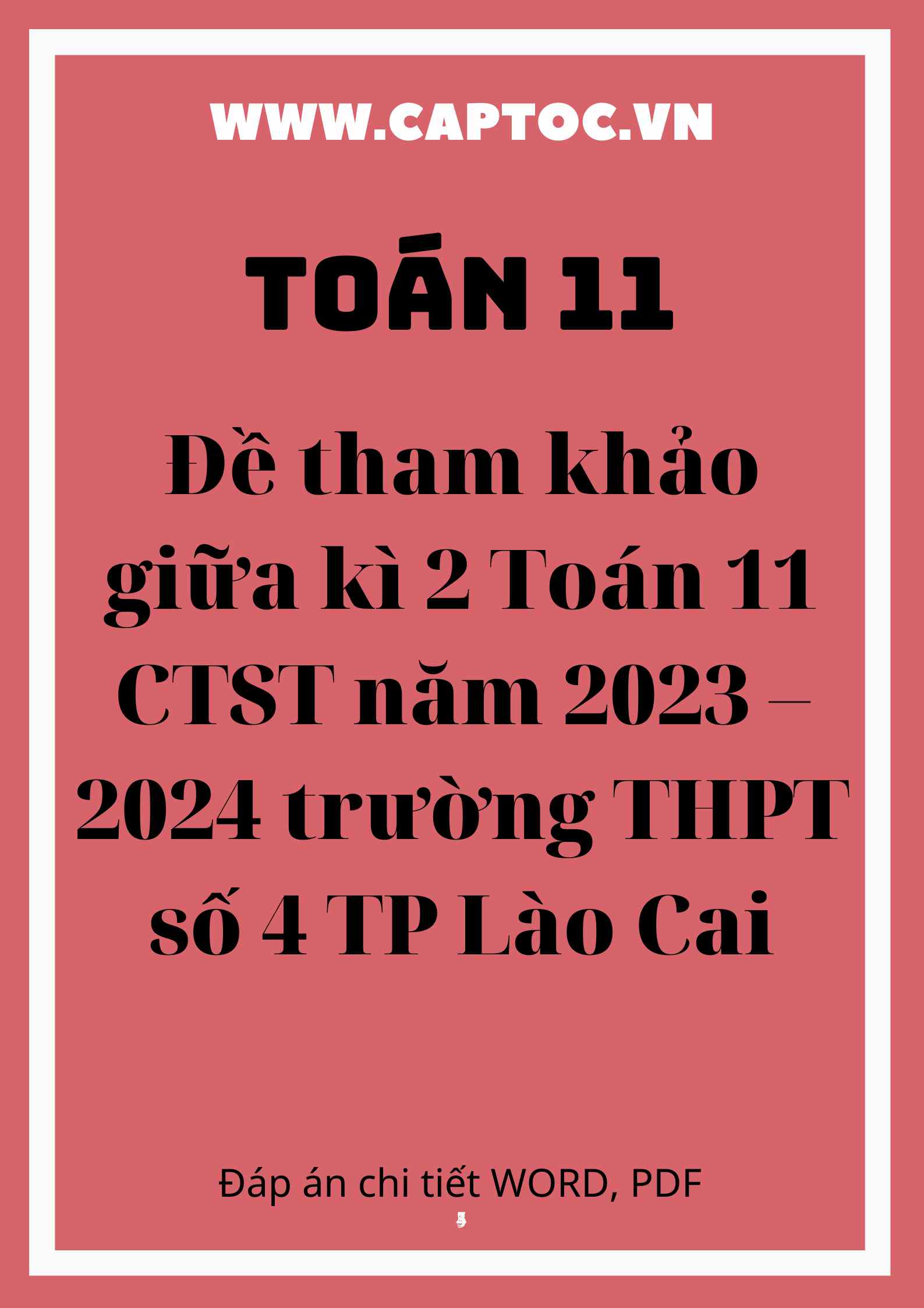 Đề tham khảo giữa kì 2 Toán 11 CTST năm 2023 – 2024 trường THPT số 4 TP Lào Cai