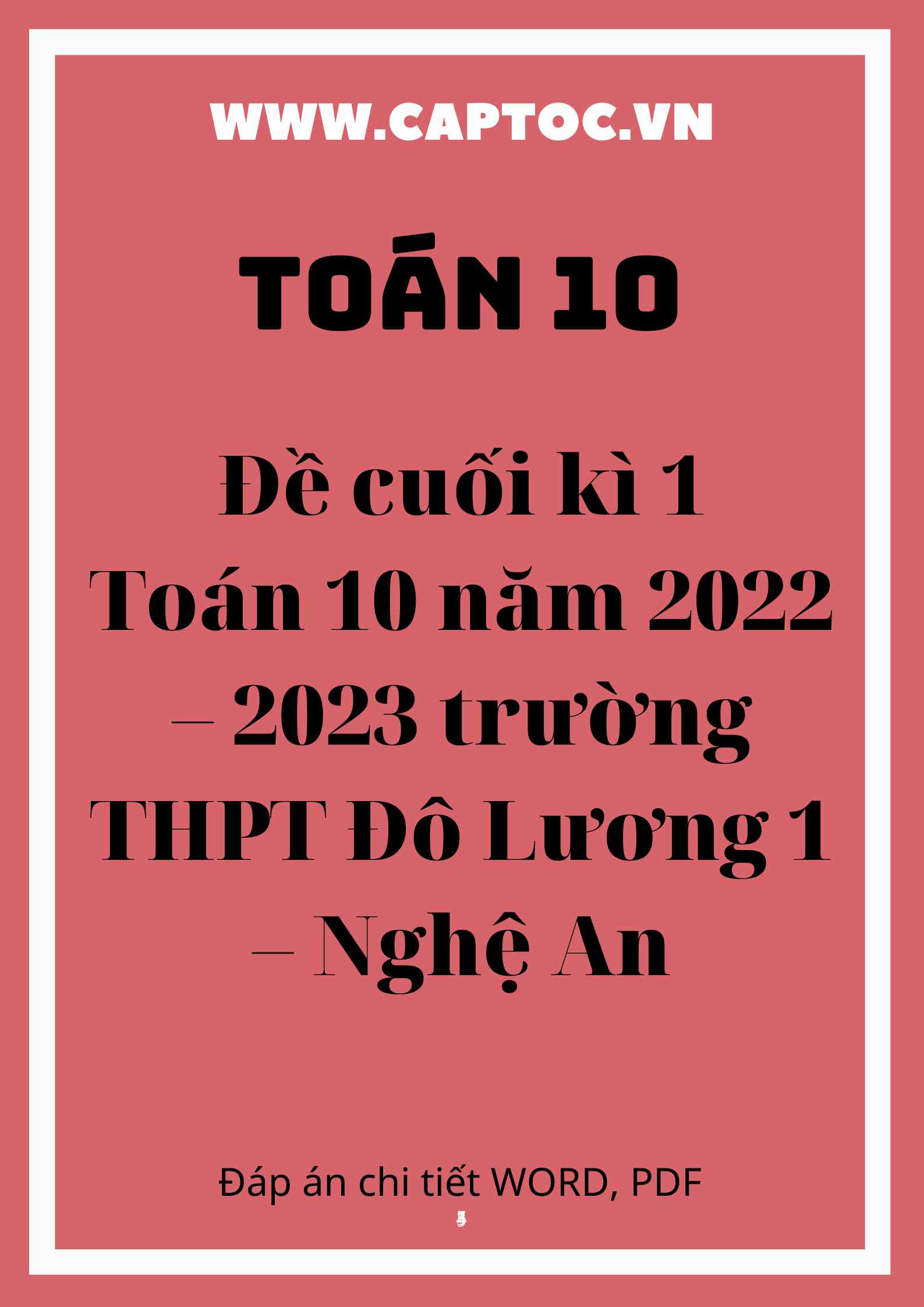 Đề cuối kì 1 Toán 10 năm 2022 – 2023 trường THPT Đô Lương 1 – Nghệ An