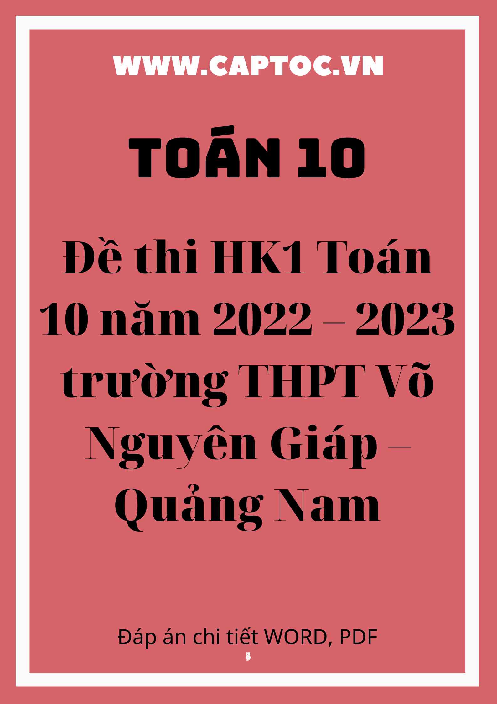 Đề học kì 1 Toán 10 năm 2022 – 2023 trường THPT Ngô Gia Tự – Phú Yên