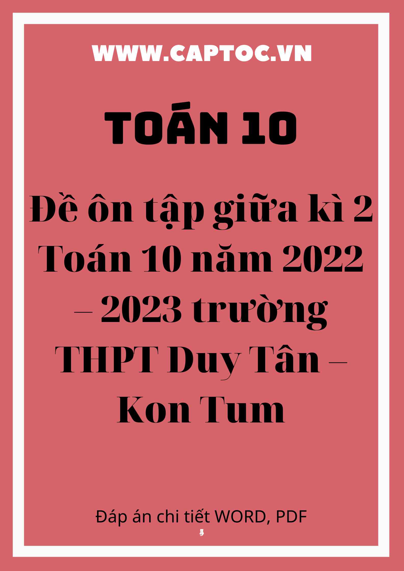 Đề ôn tập giữa kì 2 Toán 10 năm 2022 – 2023 trường THPT Duy Tân – Kon Tum