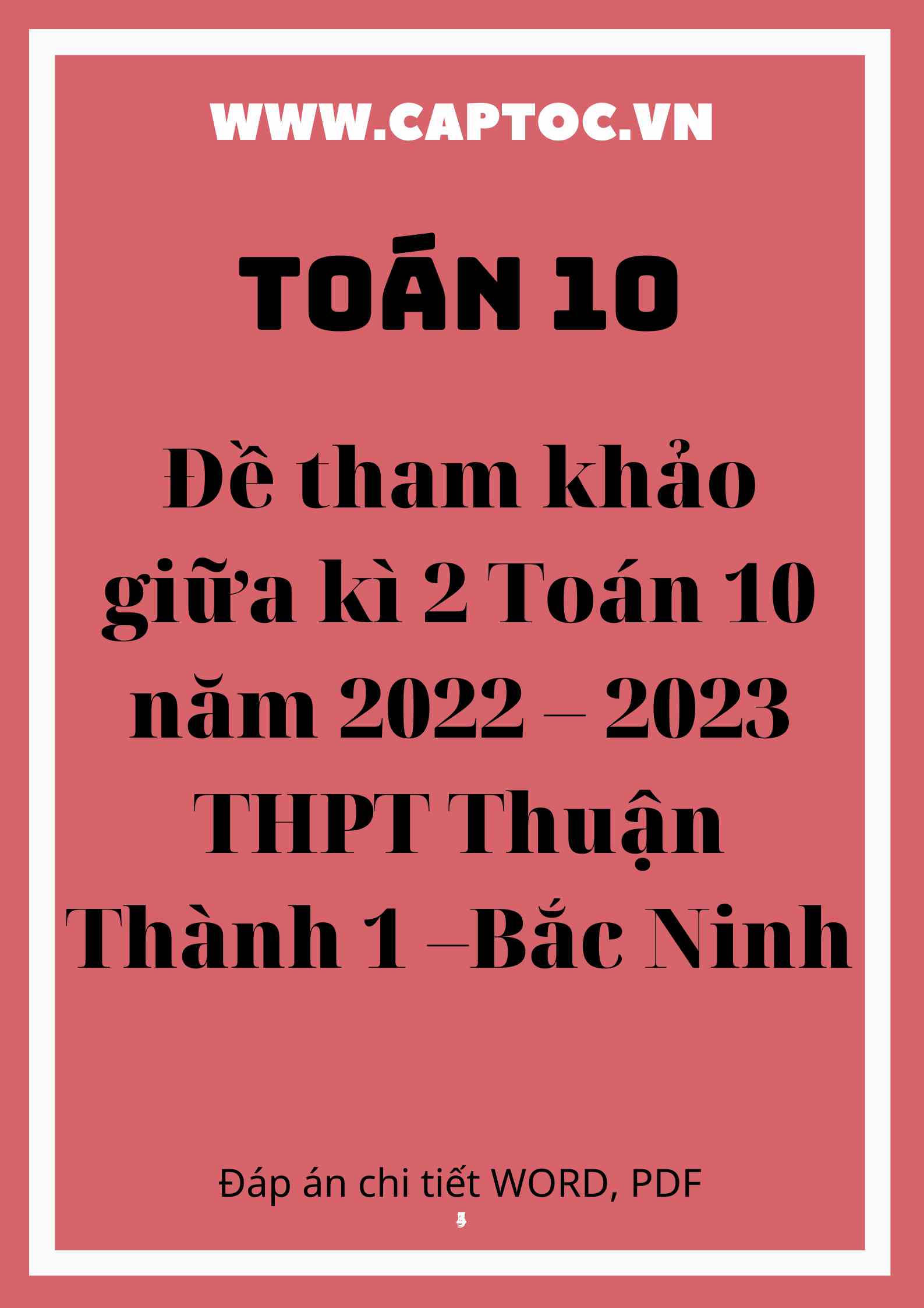 Đề tham khảo giữa kì 2 Toán 10 năm 2022 – 2023 THPT Thuận Thành 1 – Bắc Ninh