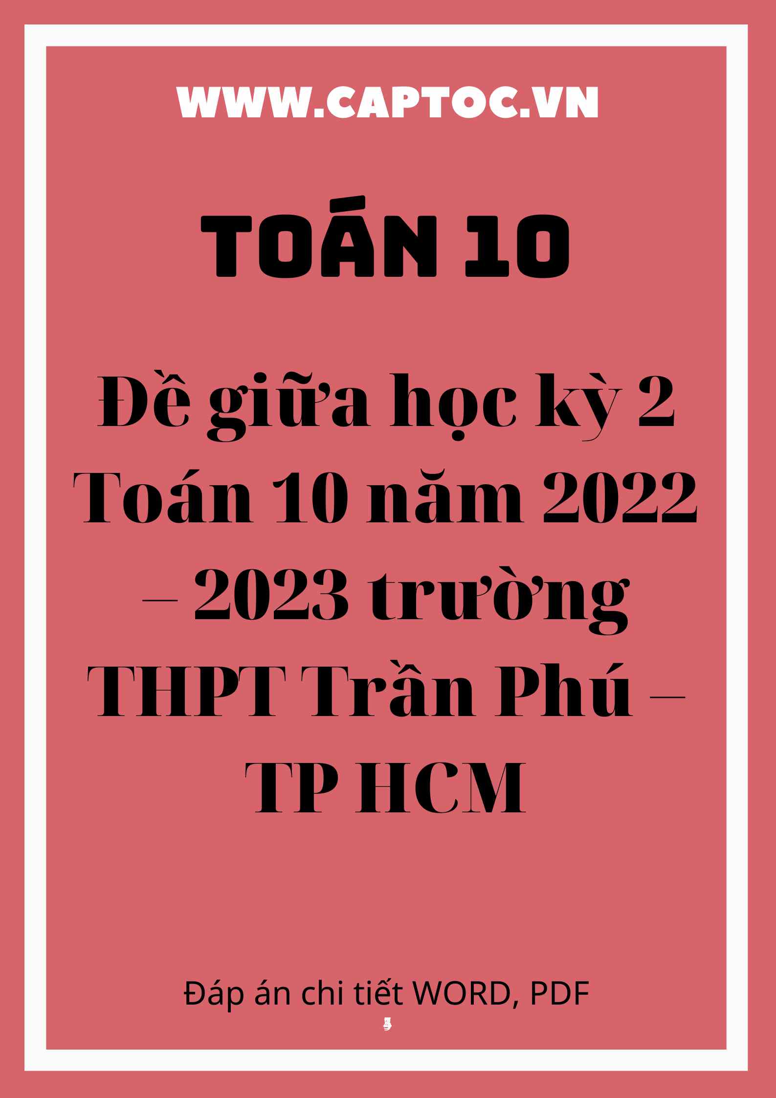 Đề giữa học kỳ 2 Toán 10 năm 2022 – 2023 trường THPT Trần Phú – TP HCM