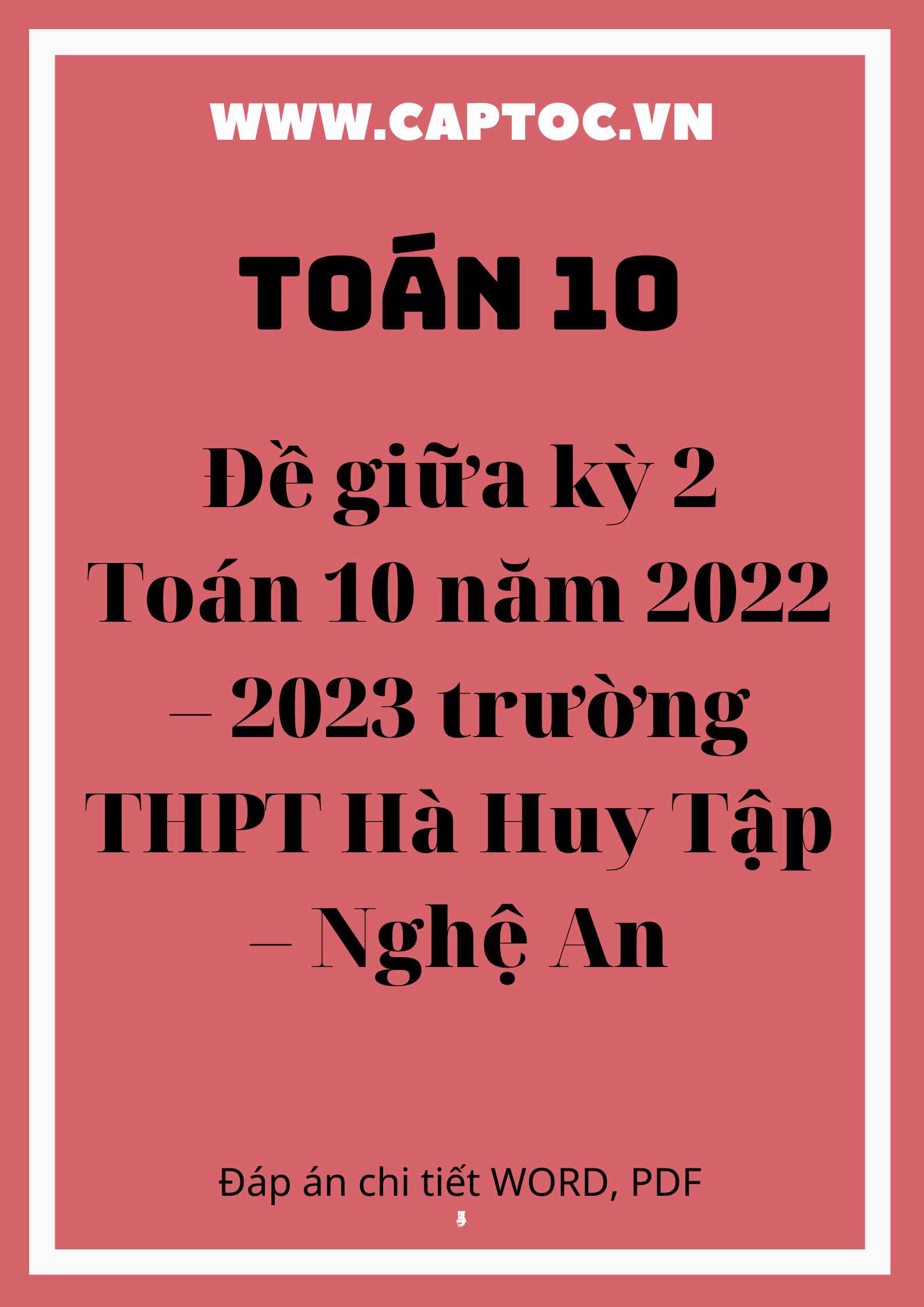 Đề giữa kỳ 2 Toán 10 năm 2022 – 2023 trường THPT Hà Huy Tập – Nghệ An