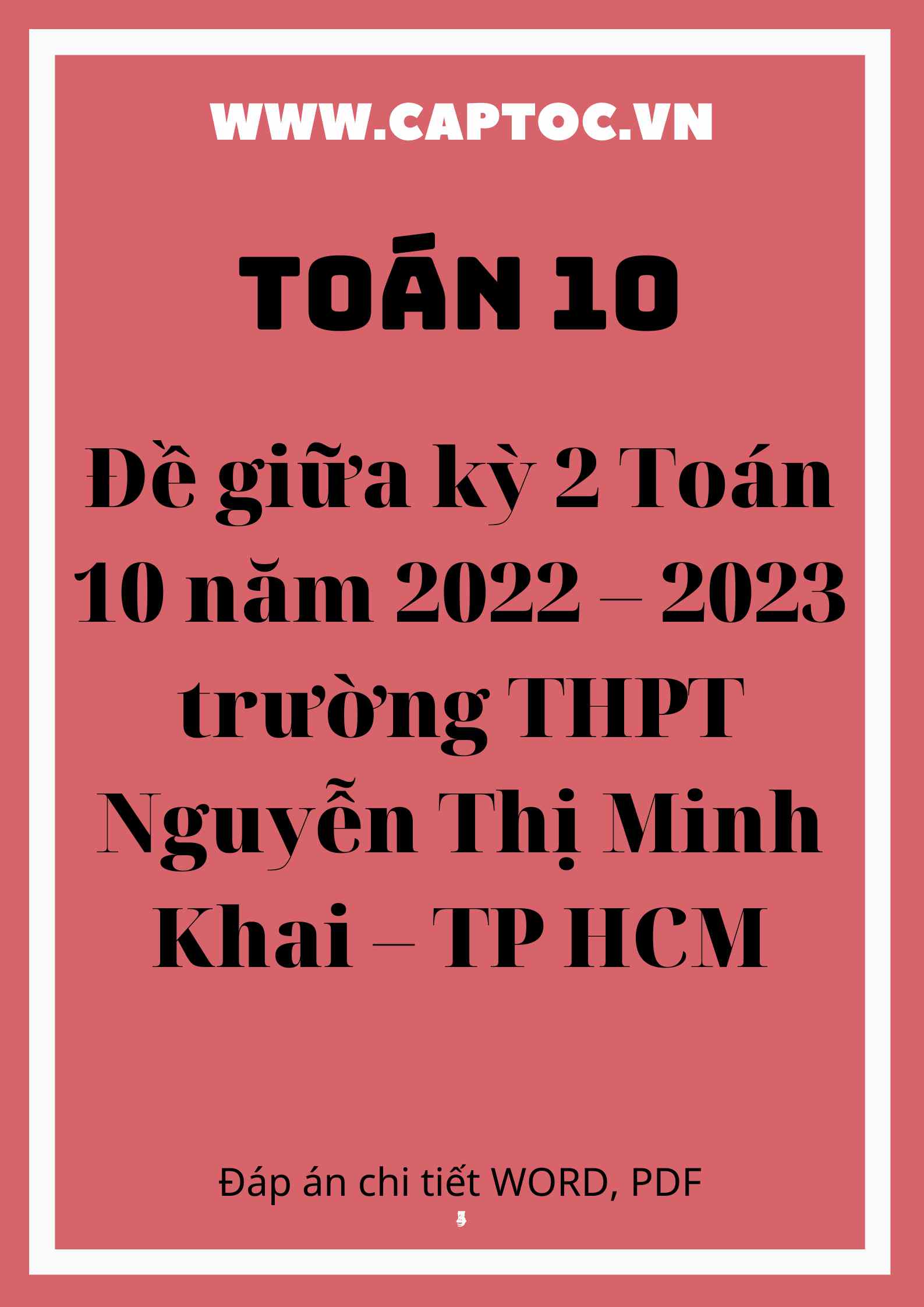 Đề giữa kỳ 2 Toán 10 năm 2022 – 2023 trường THPT Nguyễn Thị Minh Khai – TP HCM