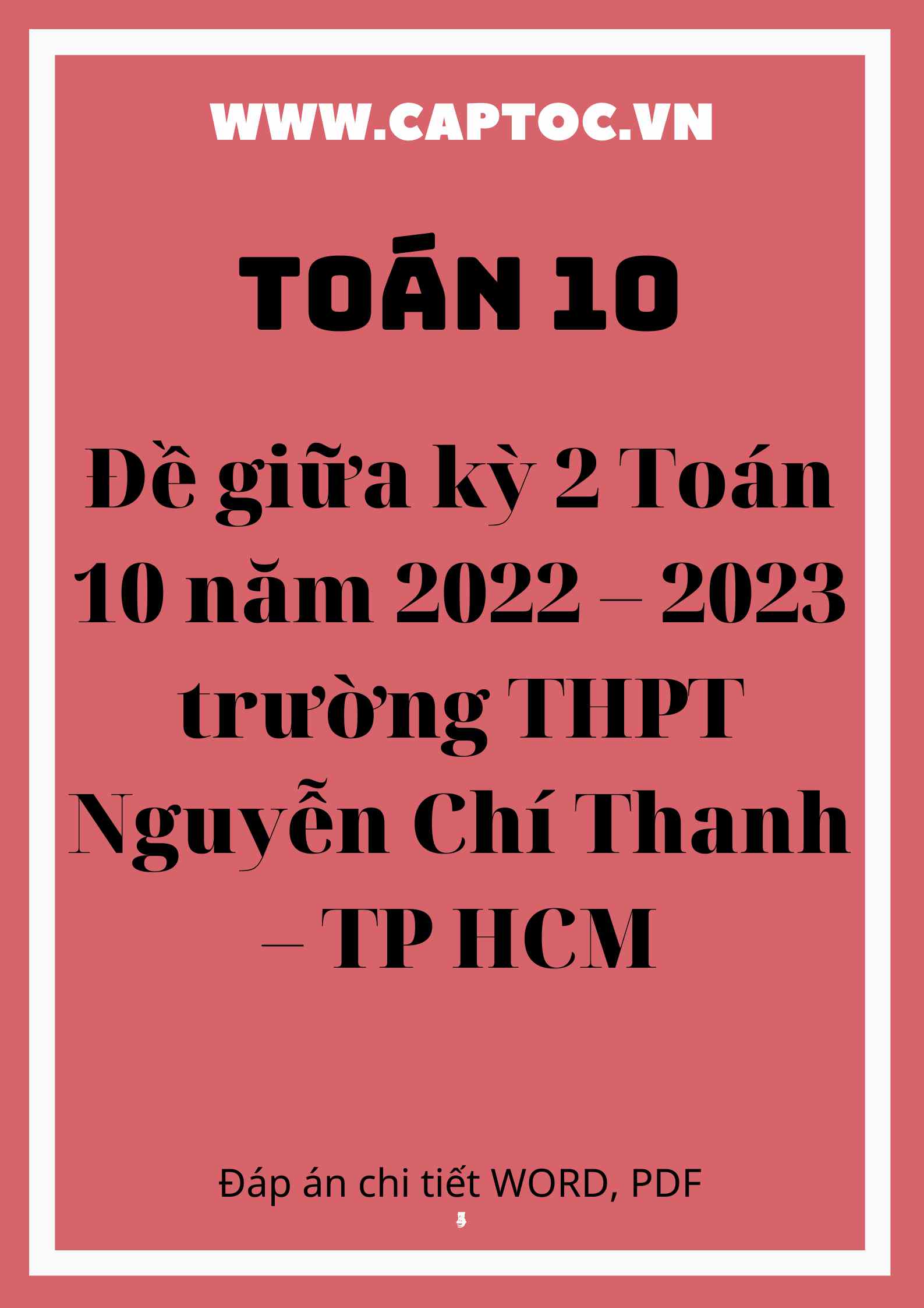 Đề giữa kỳ 2 Toán 10 năm 2022 – 2023 trường THPT Nguyễn Chí Thanh – TP HCM