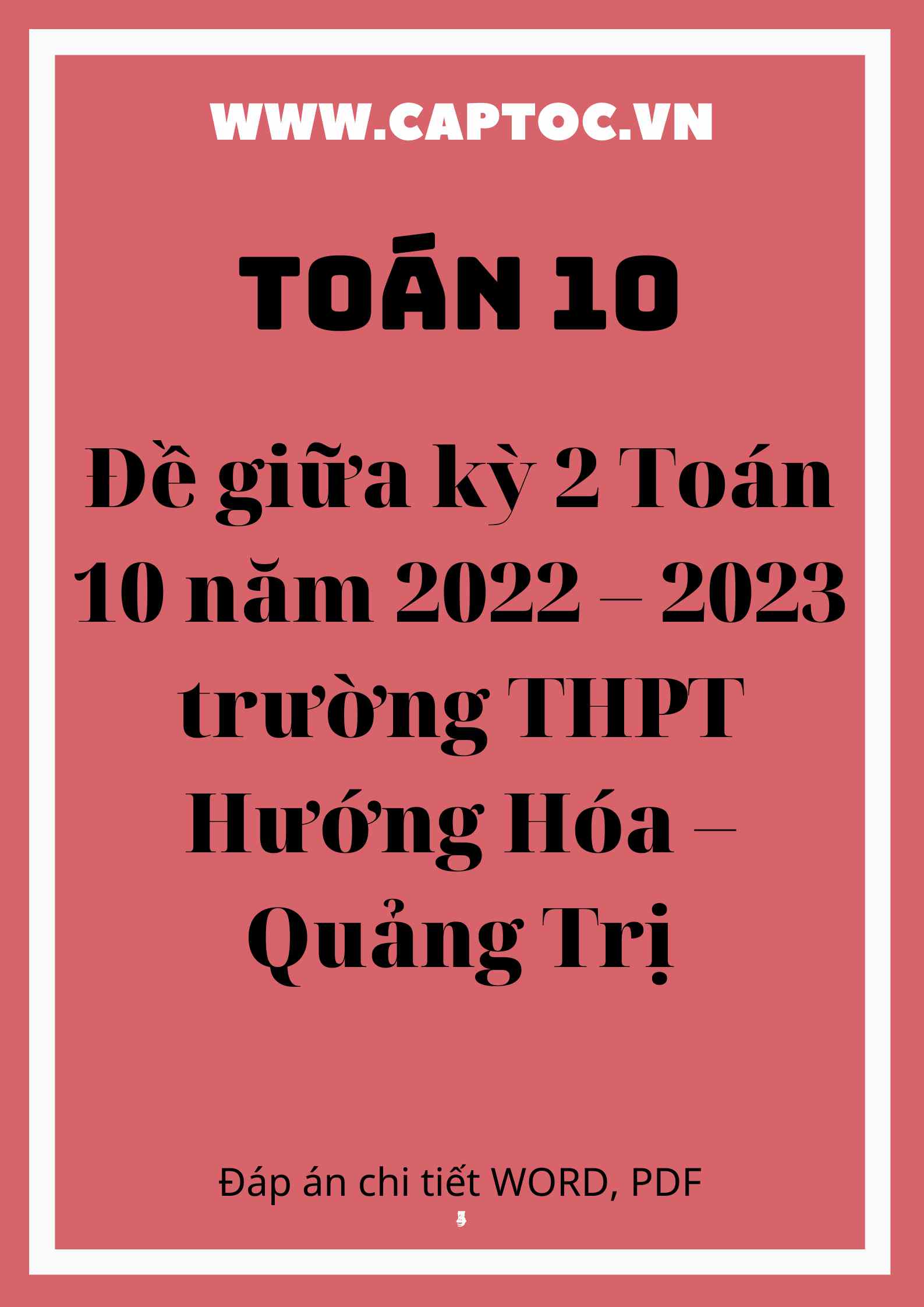 Đề giữa kỳ 2 Toán 10 năm 2022 – 2023 trường THPT Hướng Hóa – Quảng Trị