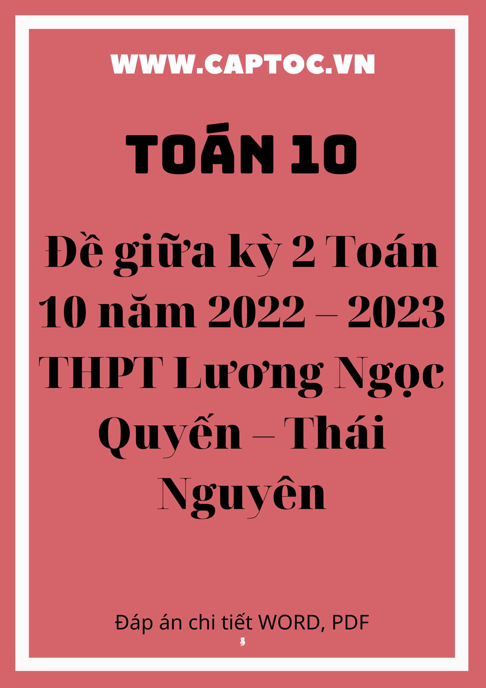 Đề giữa kỳ 2 Toán 10 năm 2022 – 2023 THPT Lương Ngọc Quyến – Thái Nguyên