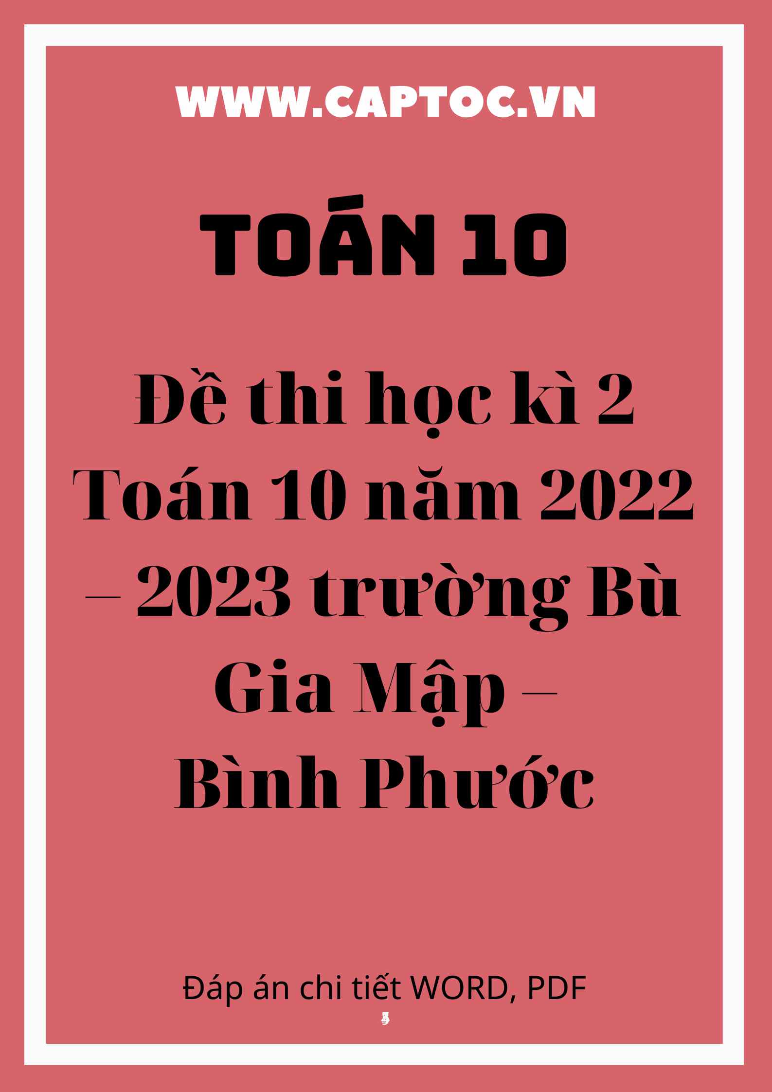 Đề thi học kì 2 Toán 10 năm 2022 – 2023 trường Bù Gia Mập – Bình Phước