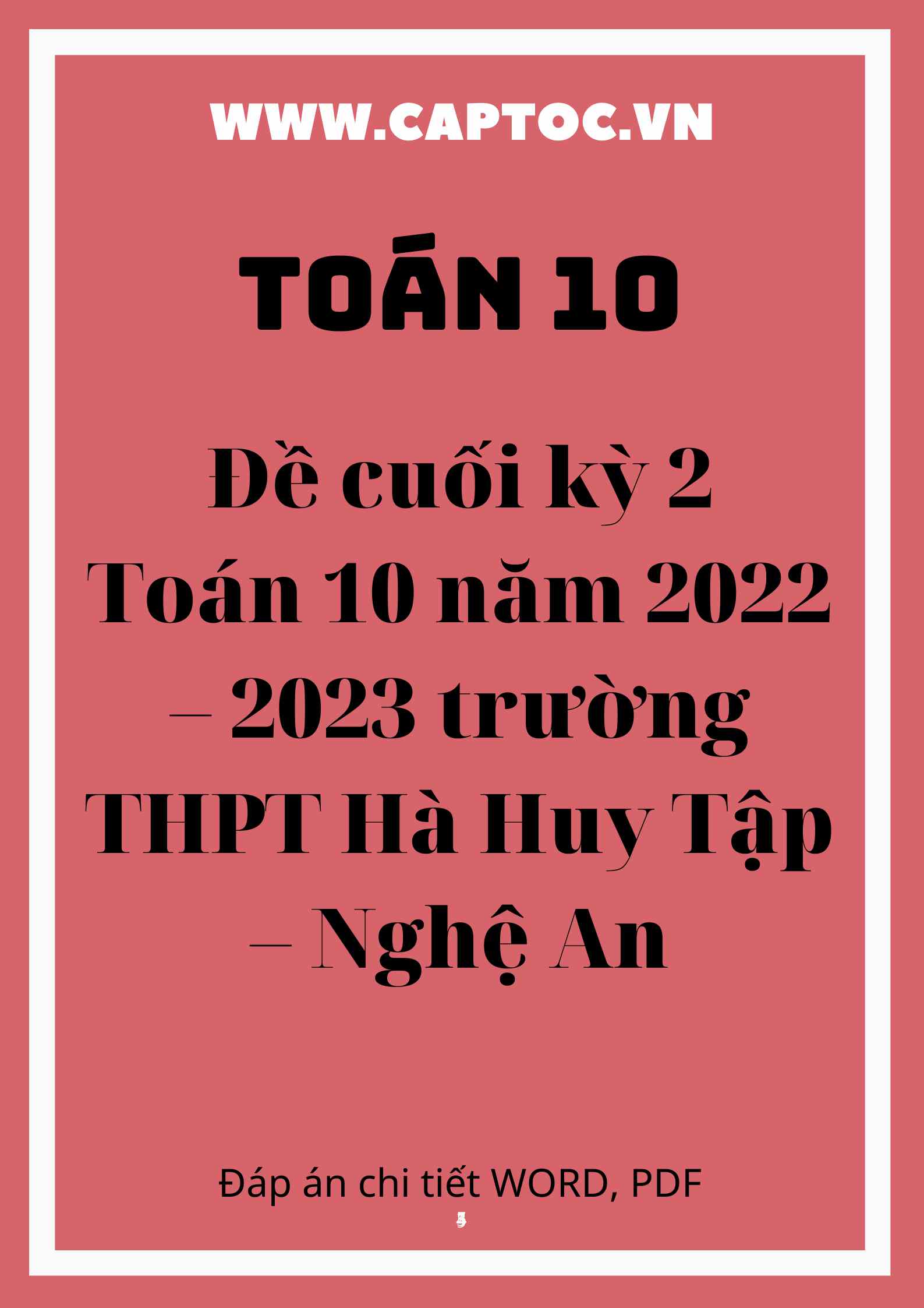 Đề cuối kỳ 2 Toán 10 năm 2022 – 2023 trường THPT Hà Huy Tập – Nghệ An