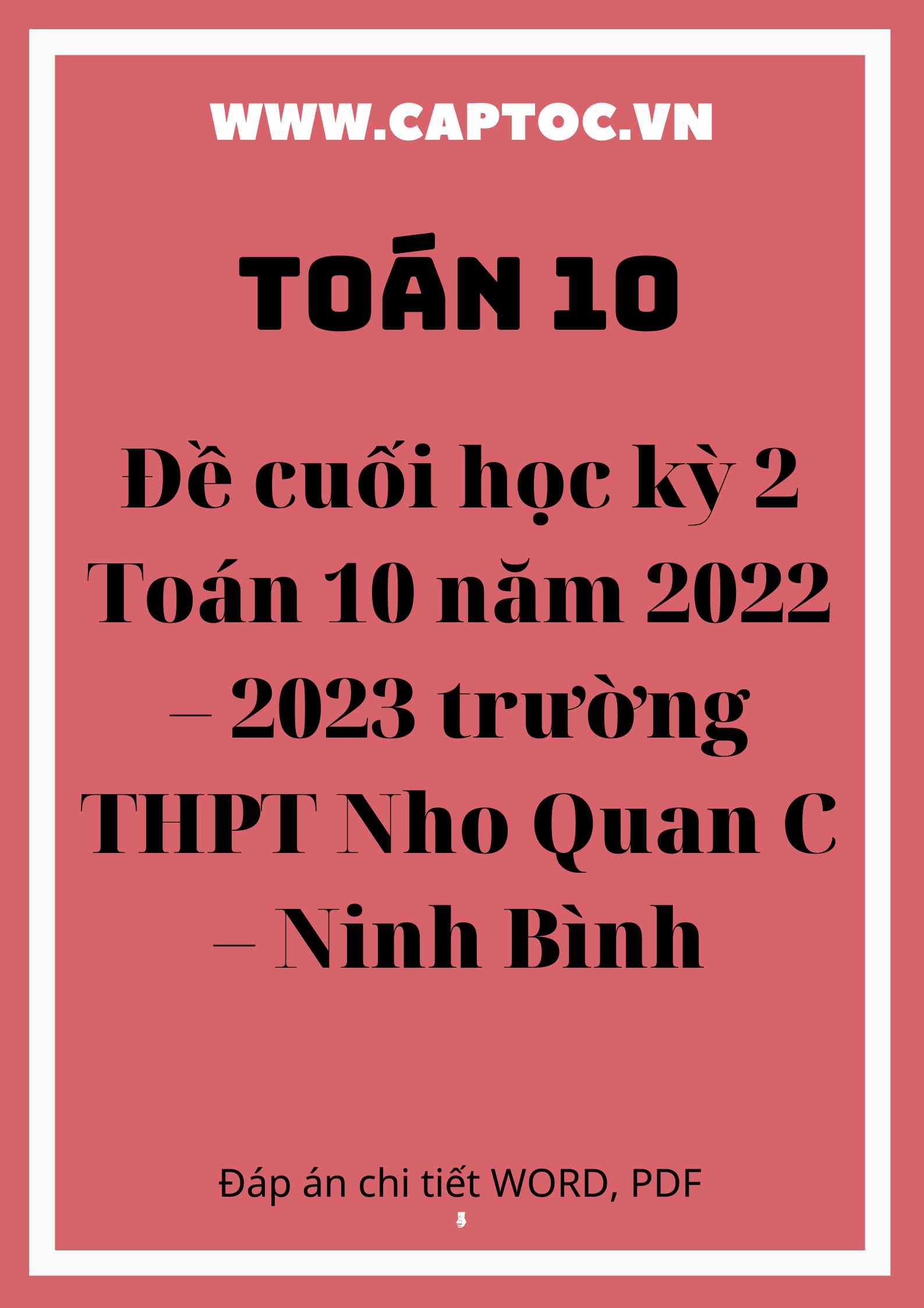 Đề cuối học kỳ 2 Toán 10 năm 2022 – 2023 trường THPT Nho Quan C – Ninh Bình