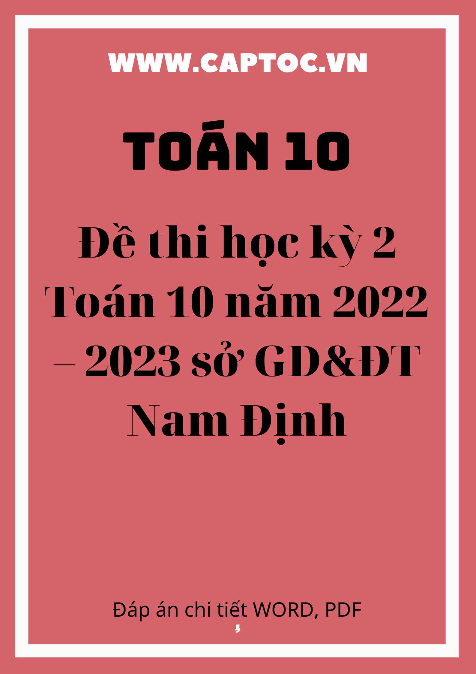 Đề thi học kỳ 2 Toán 10 năm 2022 – 2023 sở GD&ĐT Nam Định