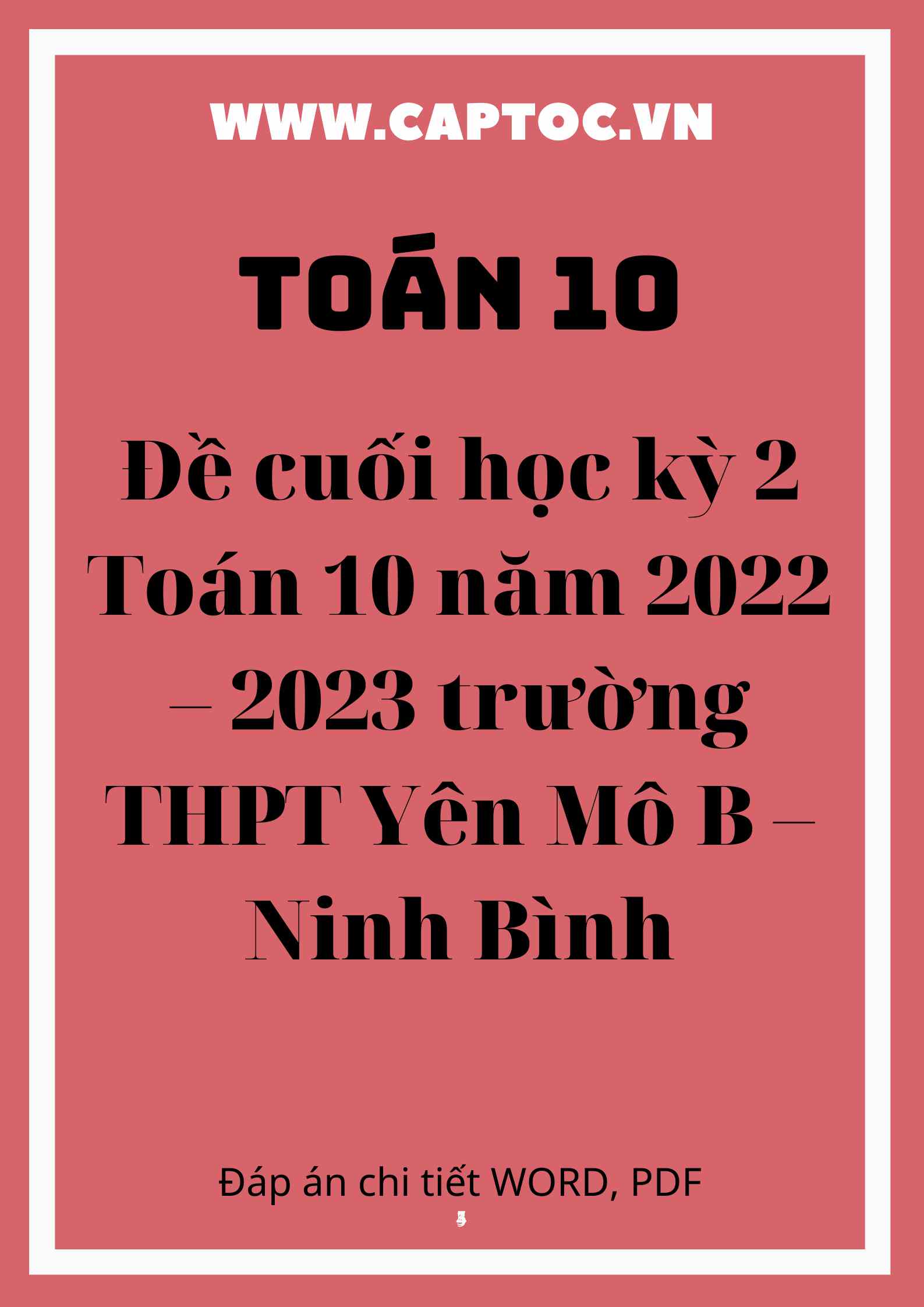 Đề cuối học kỳ 2 Toán 10 năm 2022 – 2023 trường THPT Yên Mô B – Ninh Bình