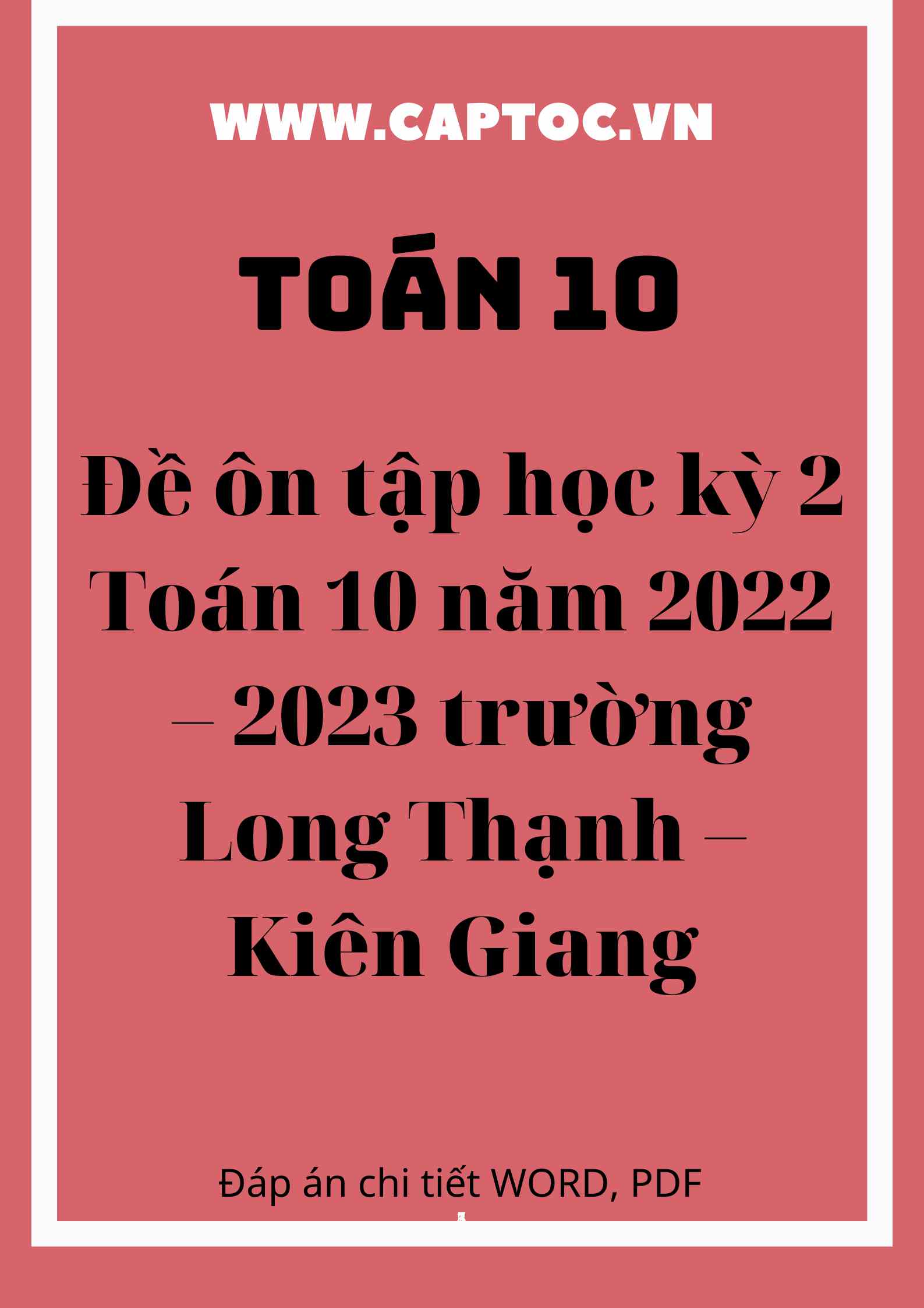 Đề ôn tập học kỳ 2 Toán 10 năm 2022 – 2023 trường Long Thạnh – Kiên Giang