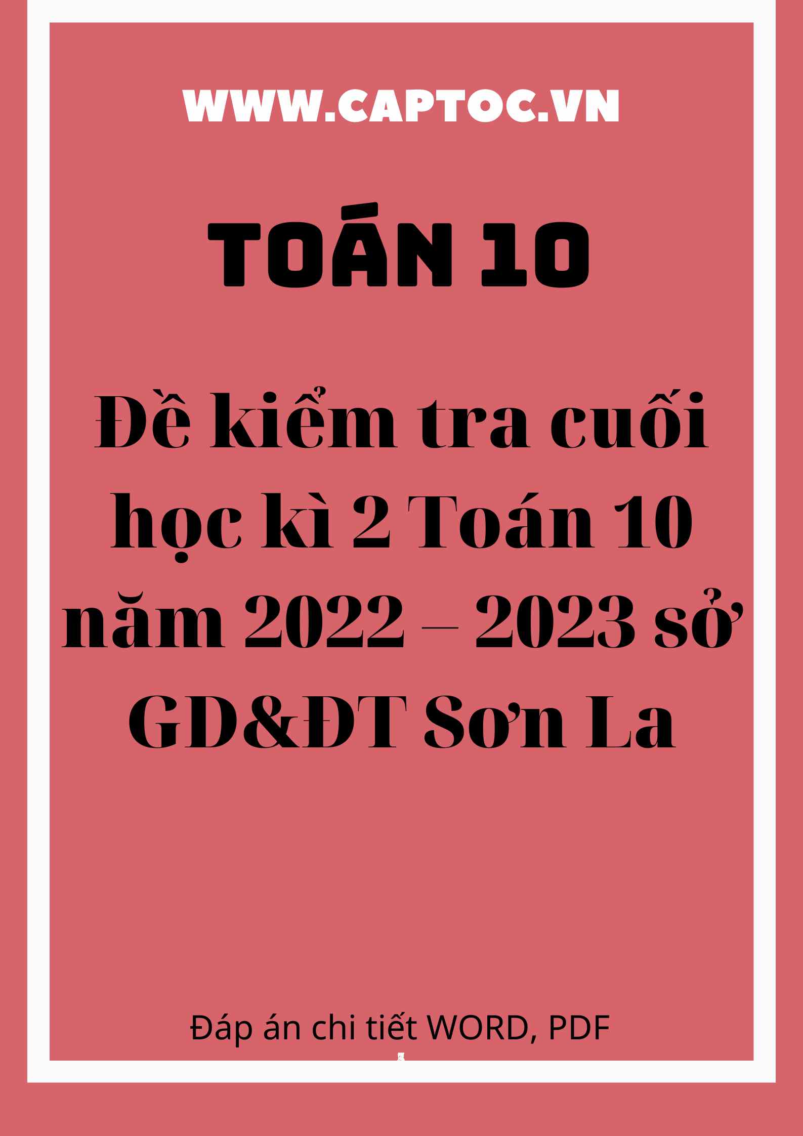 Đề kiểm tra cuối học kì 2 Toán 10 năm 2022 – 2023 sở GD&ĐT Sơn La