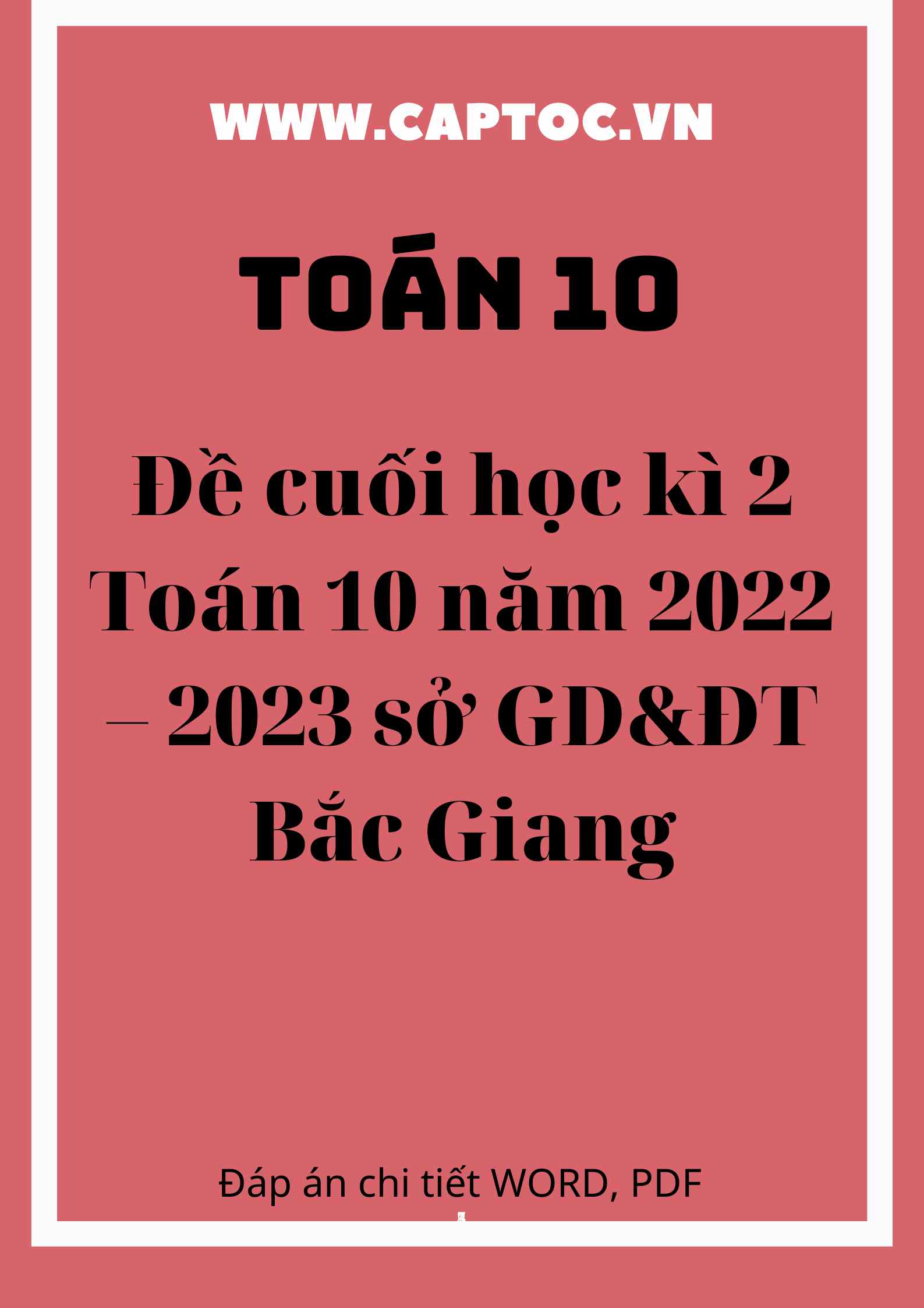 Đề cuối học kì 2 Toán 10 năm 2022 – 2023 sở GD&ĐT Bắc Giang