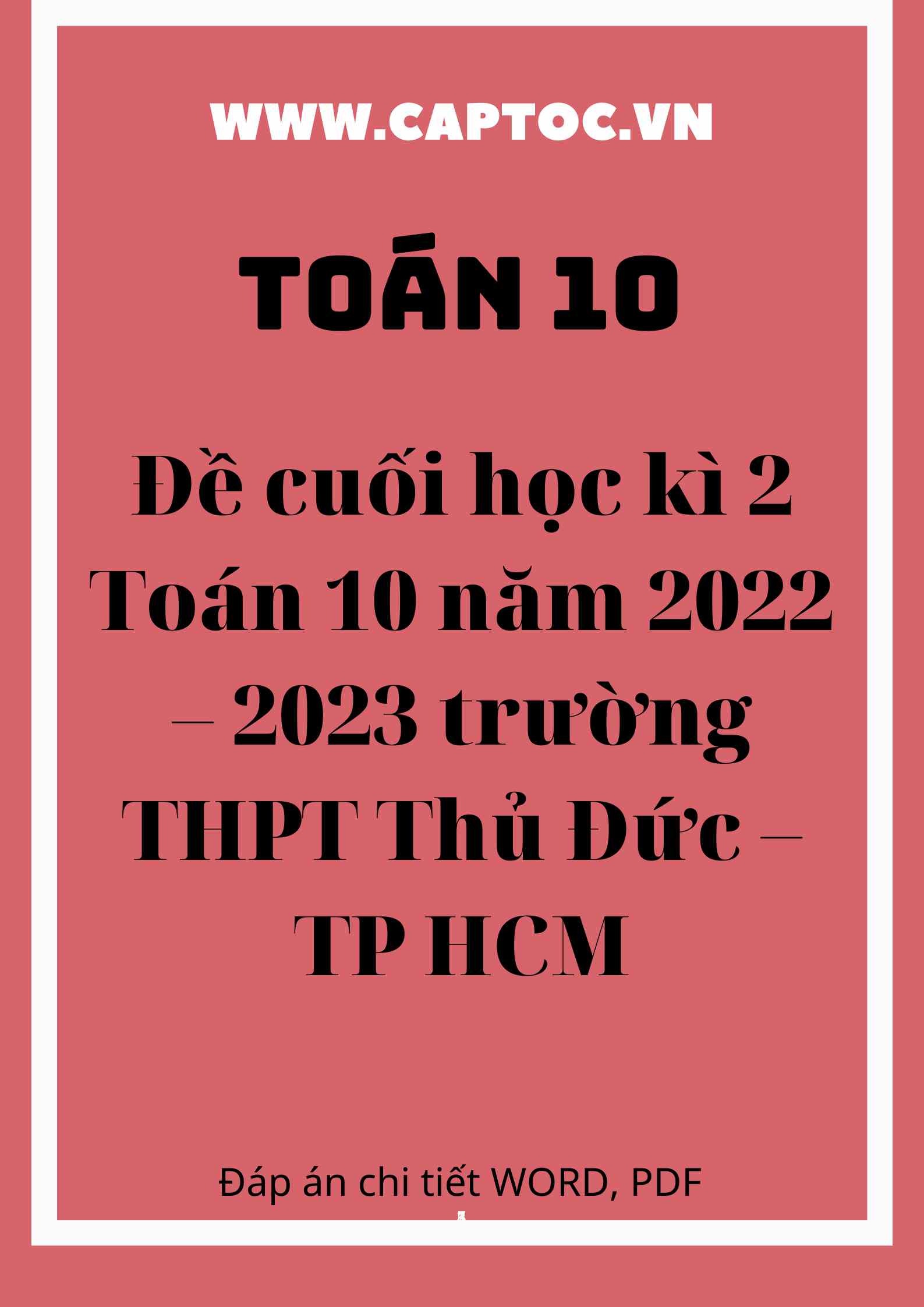 Đề cuối học kì 2 Toán 10 năm 2022 – 2023 trường THPT Thủ Đức – TP HCM