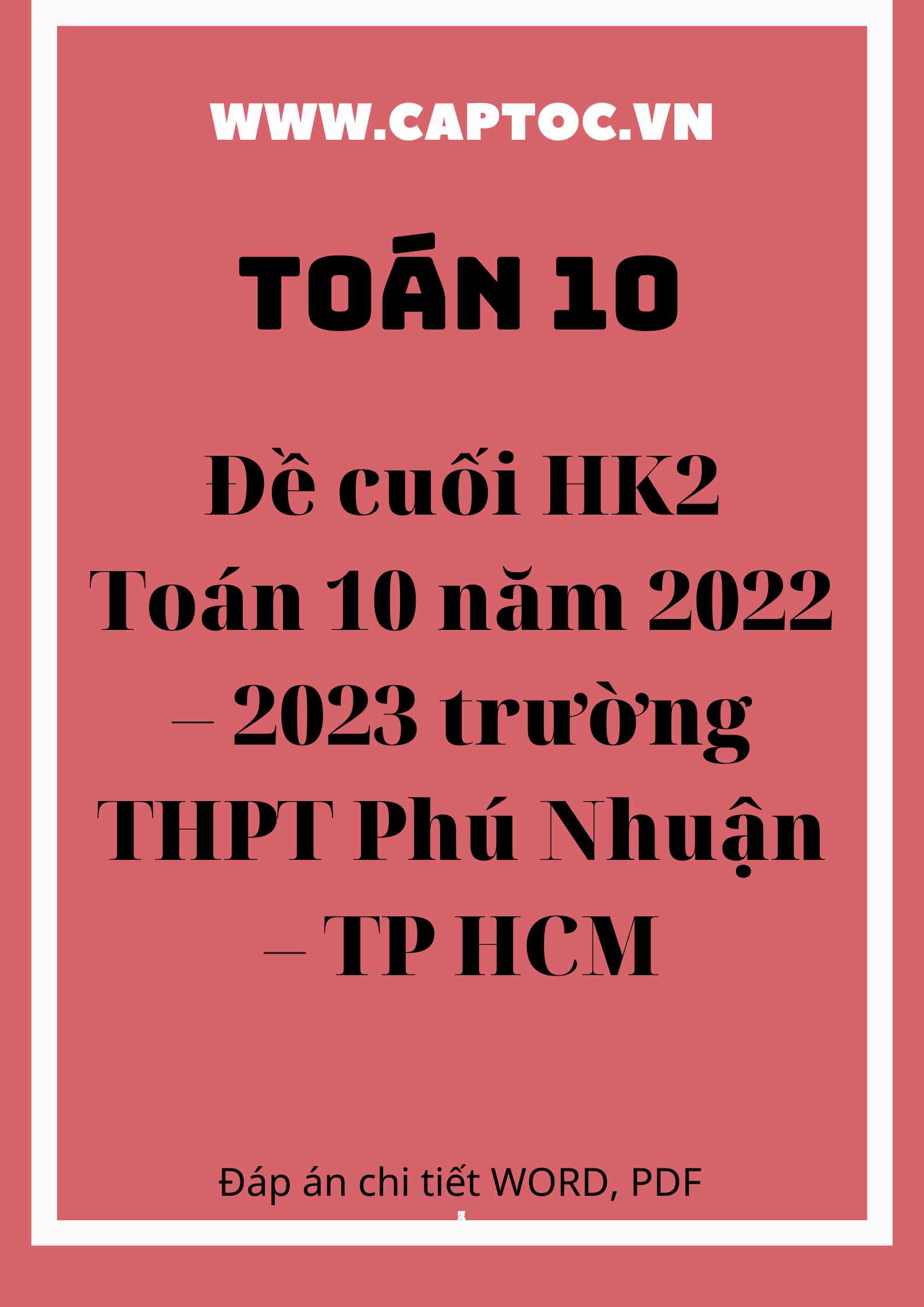 Đề cuối HK2 Toán 10 năm 2022 – 2023 trường THPT Phú Nhuận – TP HCM