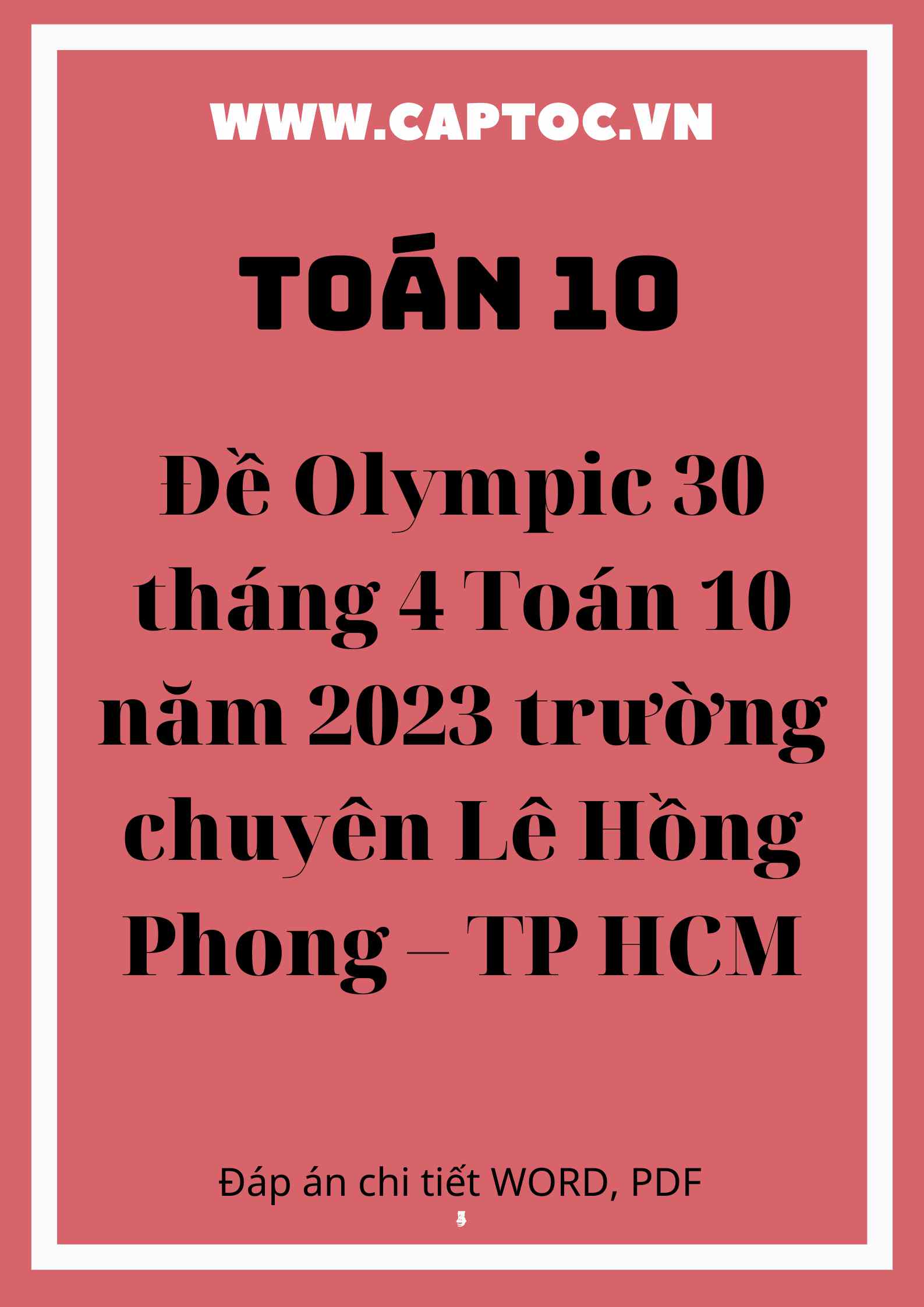 Đề Olympic 30 tháng 4 Toán 10 năm 2023 trường chuyên Lê Hồng Phong – TP HCM