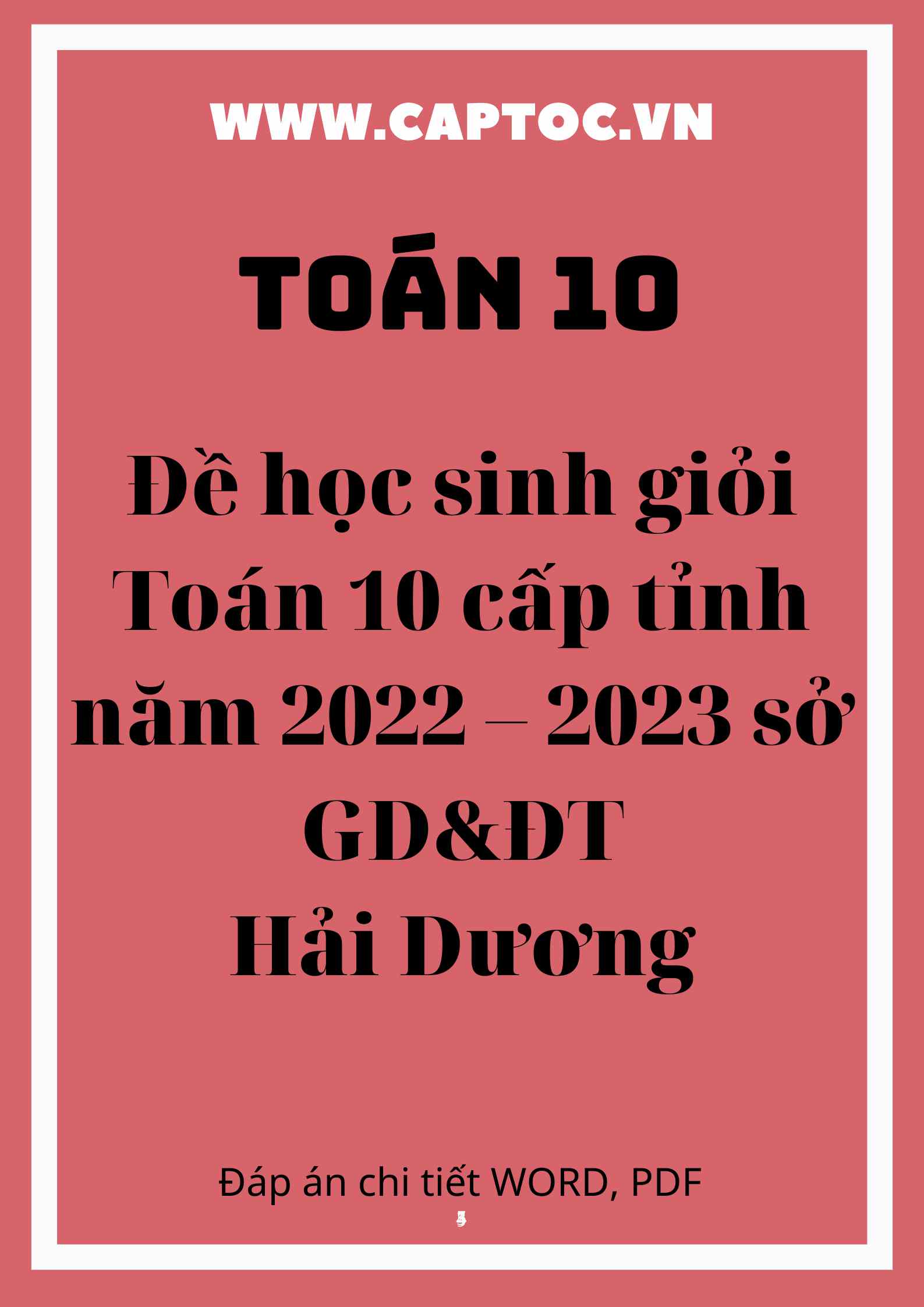 Đề học sinh giỏi Toán 10 cấp tỉnh năm 2022 – 2023 sở GD&ĐT Hải Dương