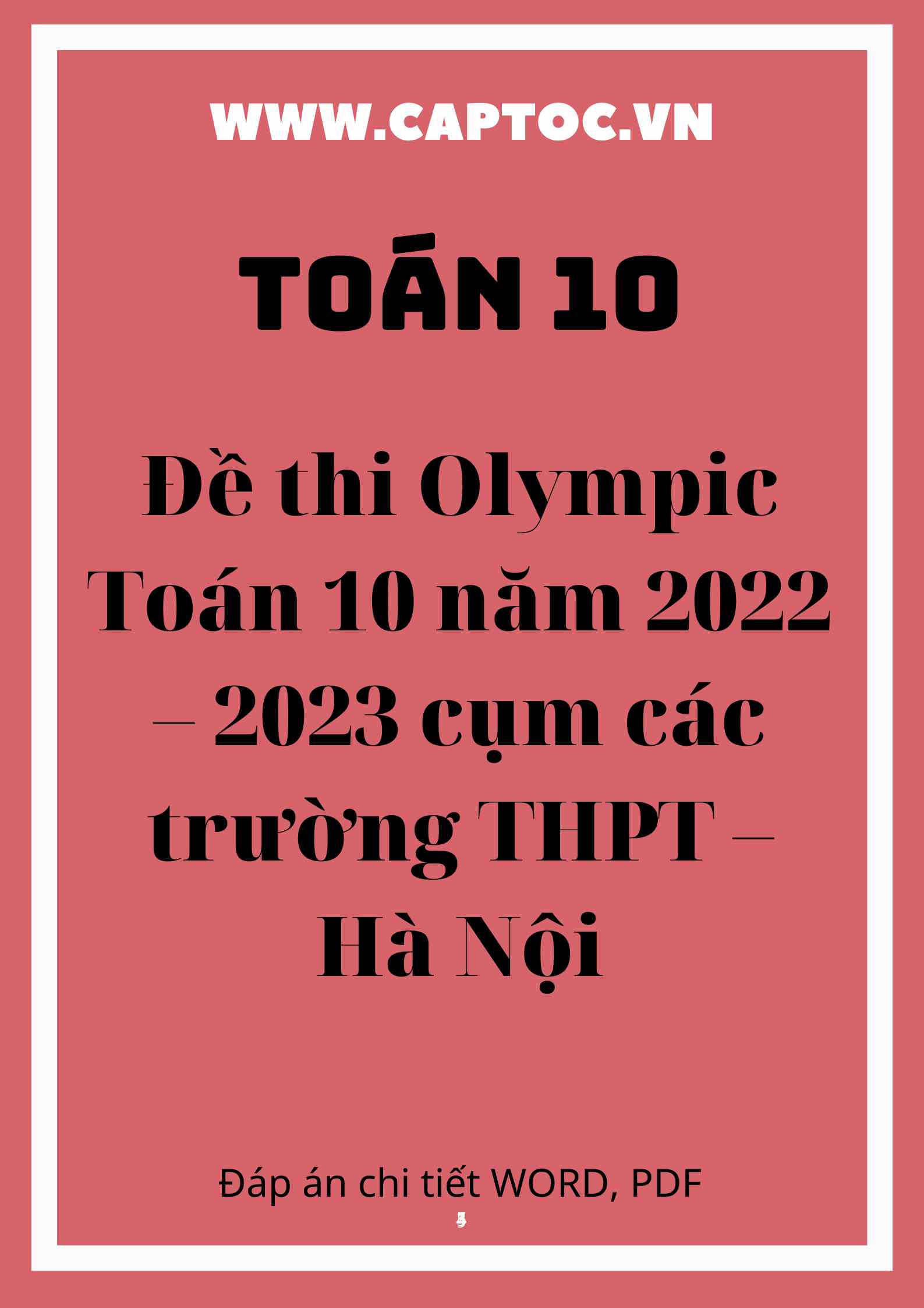 Đề thi Olympic Toán 10 năm 2022 – 2023 cụm các trường THPT – Hà Nội