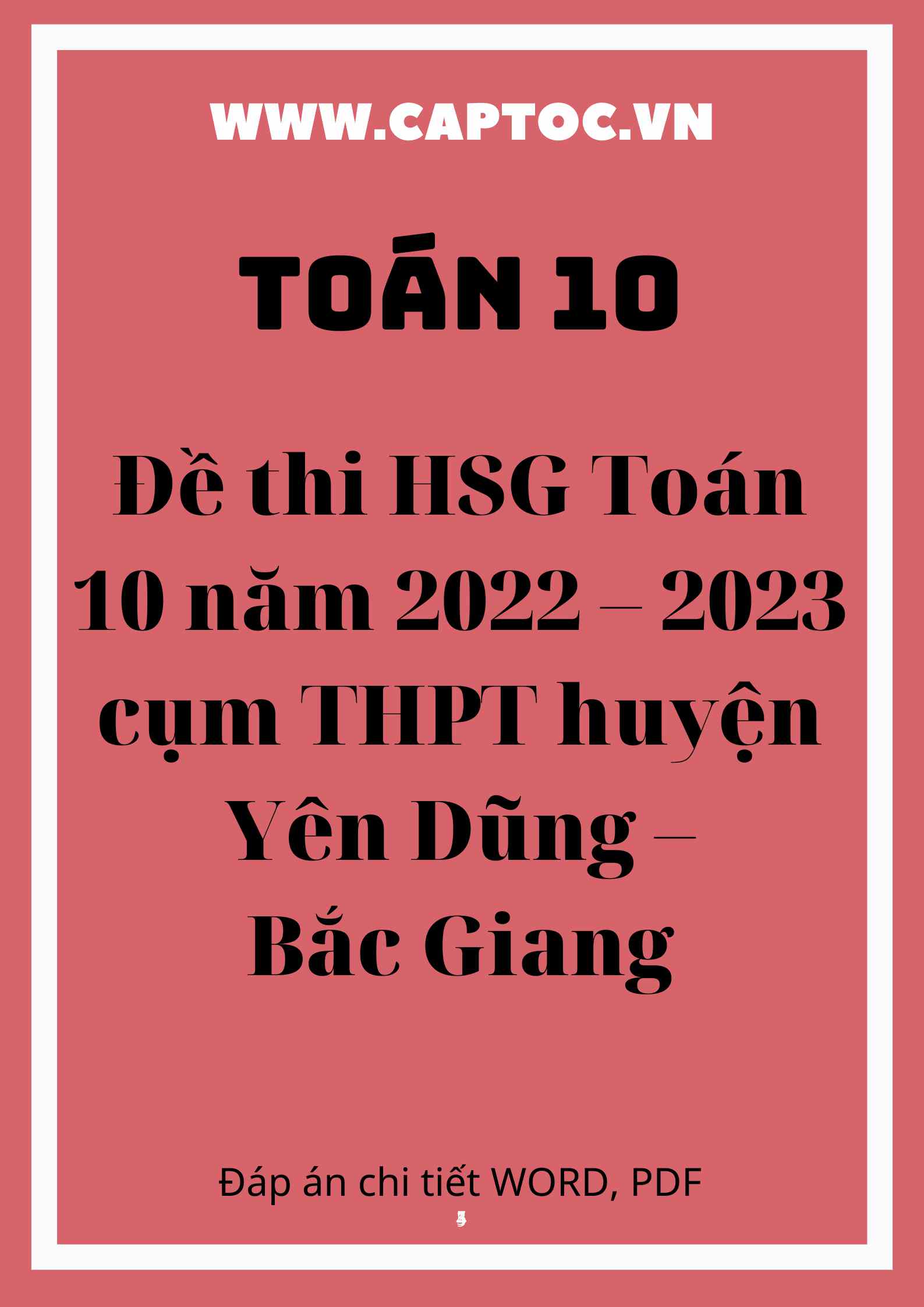 Đề thi HSG Toán 10 năm 2022 – 2023 cụm THPT huyện Yên Dũng – Bắc Giang