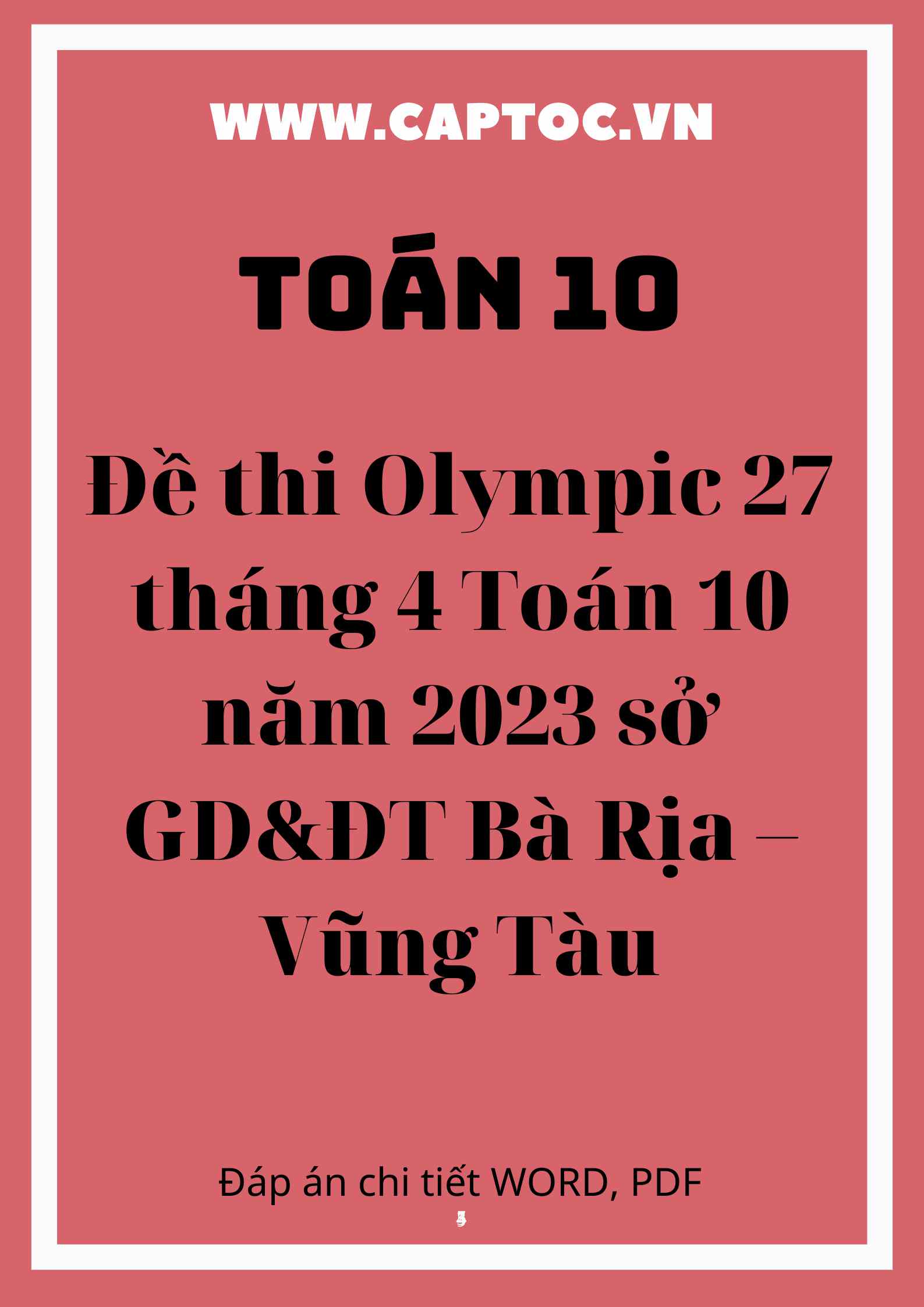 Đề thi Olympic 27 tháng 4 Toán 10 năm 2023 sở GD&ĐT Bà Rịa – Vũng Tàu