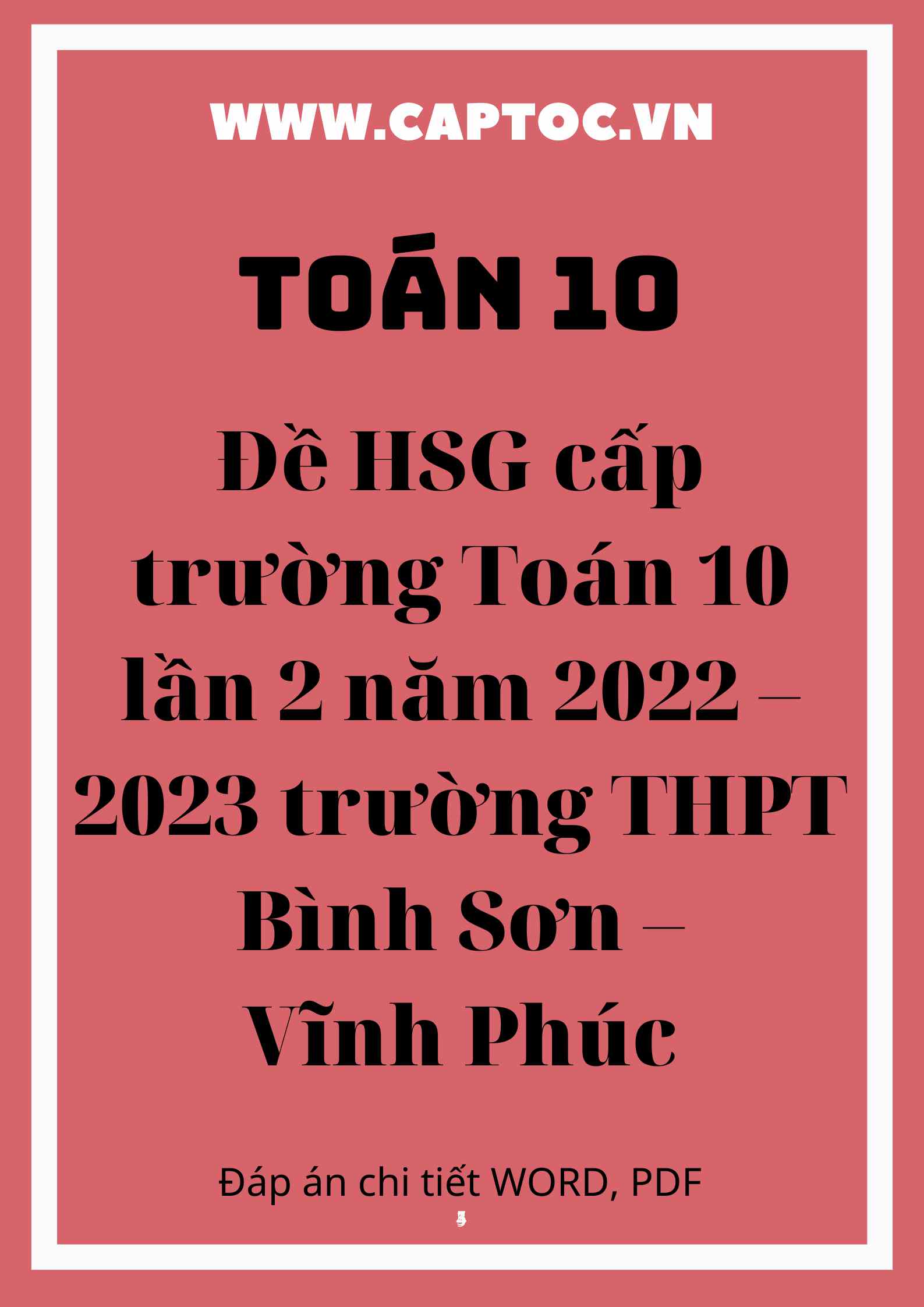 Đề HSG cấp trường Toán 10 lần 2 năm 2022 – 2023 trường THPT Bình Sơn – Vĩnh Phúc
