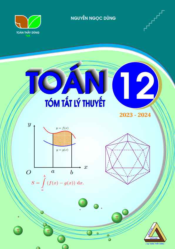 Tóm tắt lý thuyết môn Toán 12 – Nguyễn Ngọc Dũng