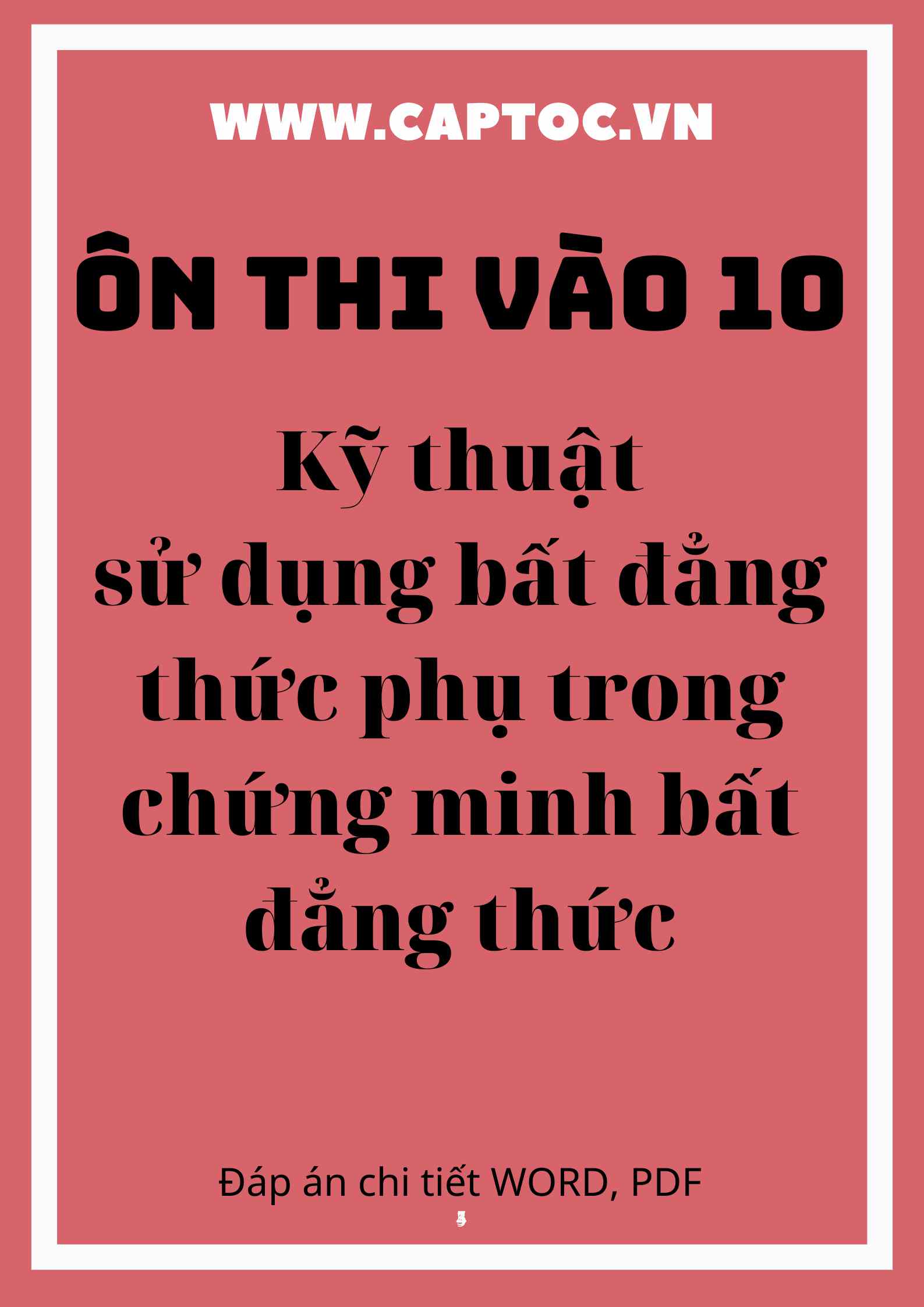 Kỹ thuật sử dụng bất đẳng thức phụ trong chứng minh bất đẳng thức