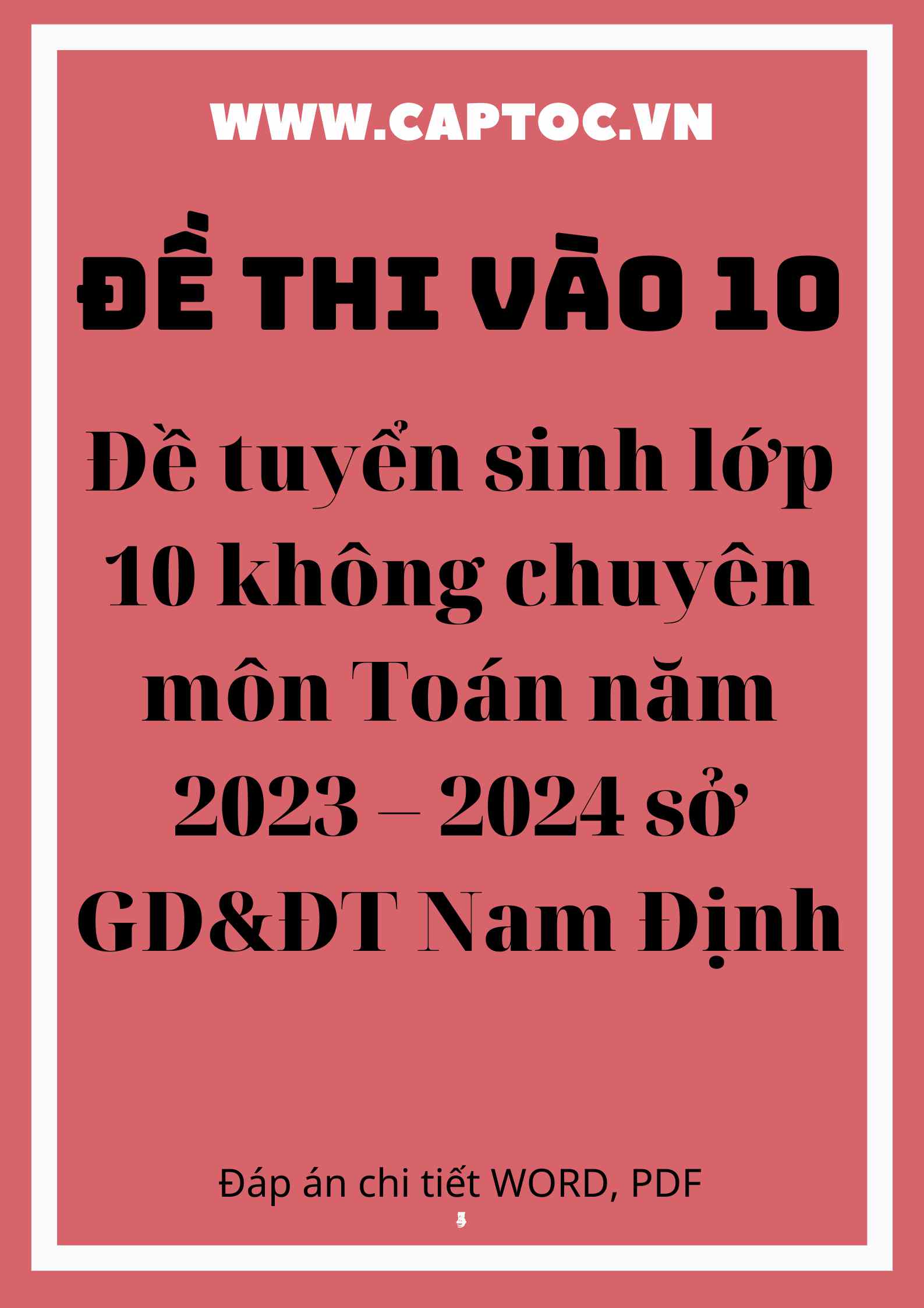 Đề tuyển sinh lớp 10 không chuyên môn Toán năm 2023 – 2024 sở GD&ĐT Nam Định