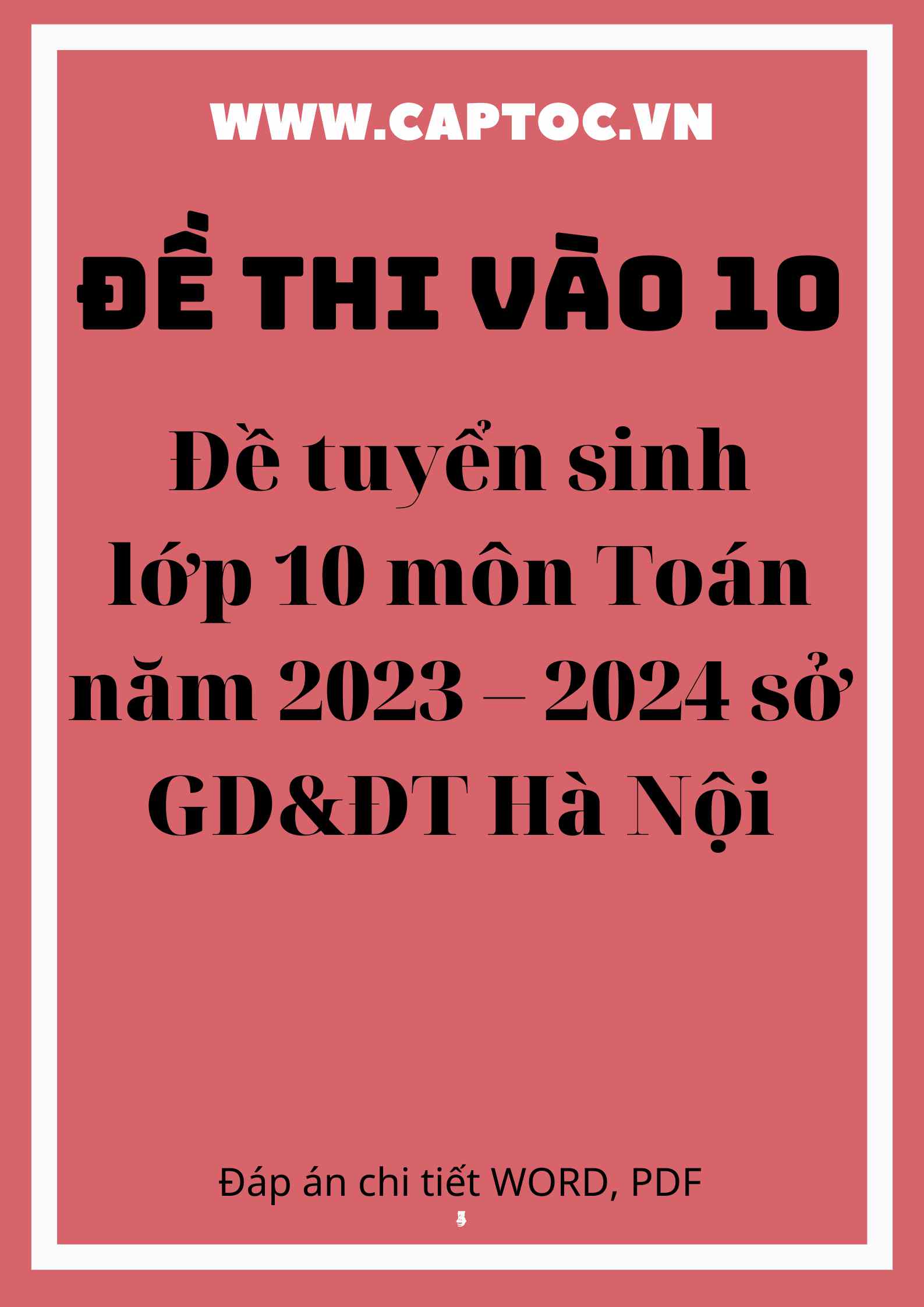 Đề tuyển sinh lớp 10 môn Toán năm 2023 – 2024 sở GD&ĐT Hà Nội