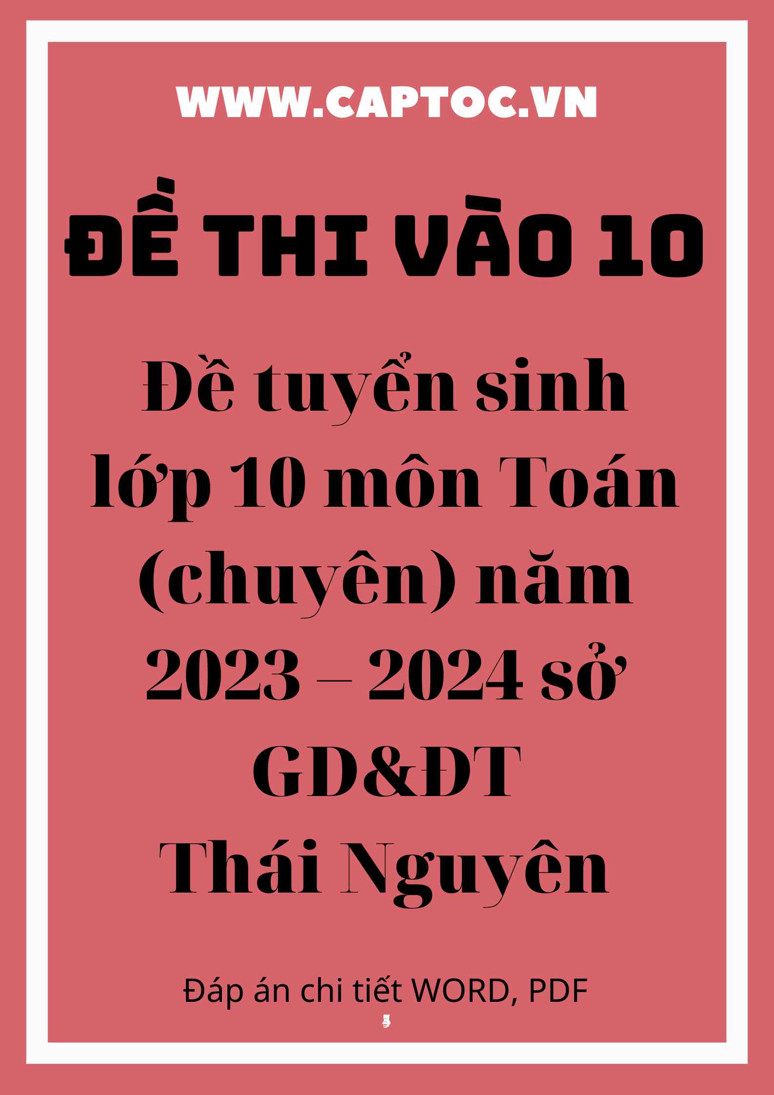 Đề tuyển sinh lớp 10 môn Toán (chuyên) năm 2023 – 2024 sở GD&ĐT Thái Nguyên